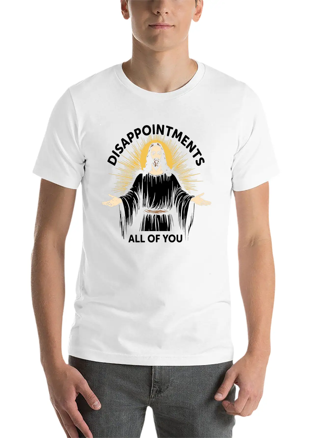 Disappointments All Of You Stylish Everyday T-Shirt – Unisex Basic Cotton Tee