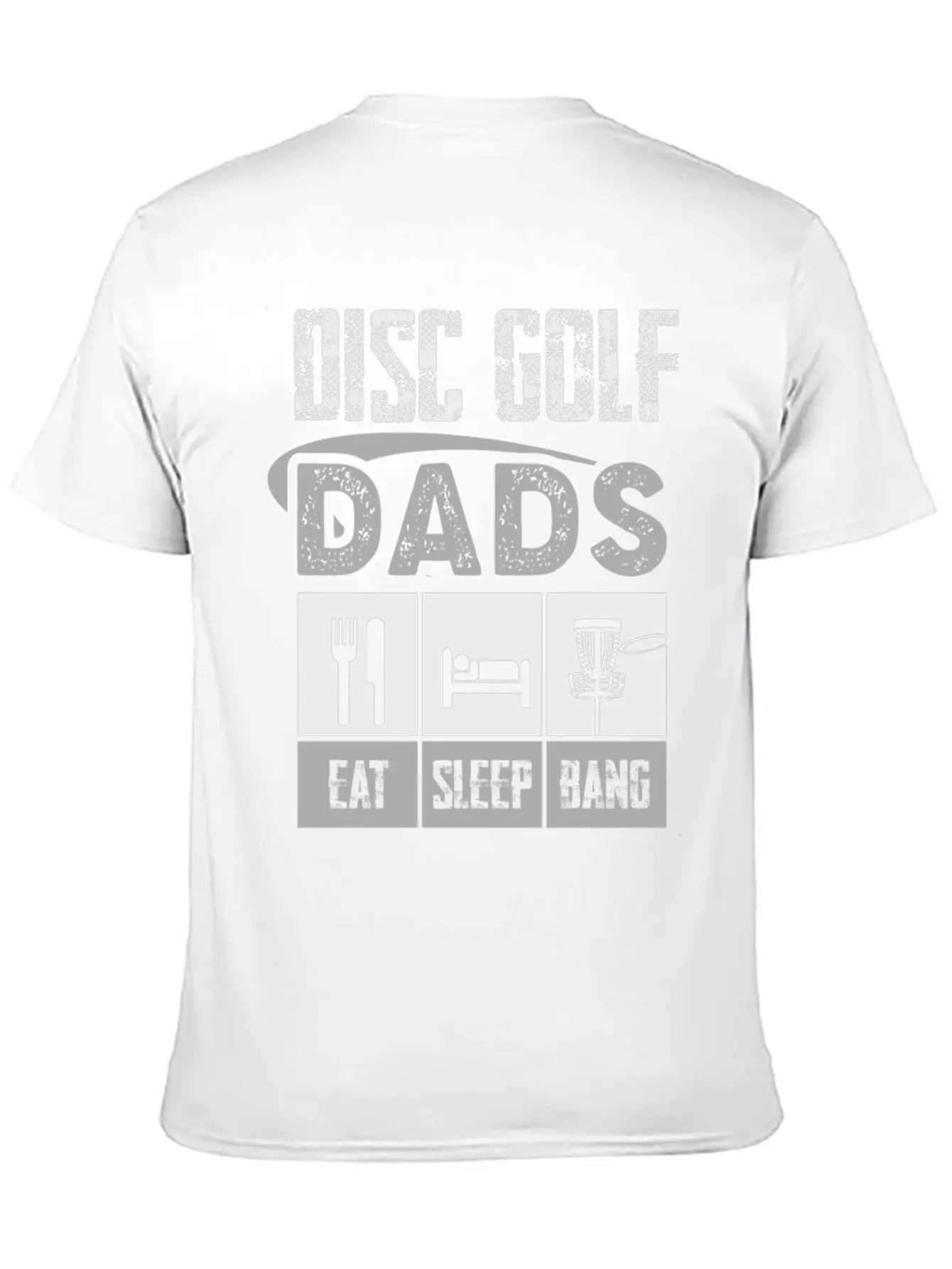Disc Golf Dad Eat Sleep Bang Funny Frolf Gray Comfortable Minimalist Graphic Tee – Summer Style Essential