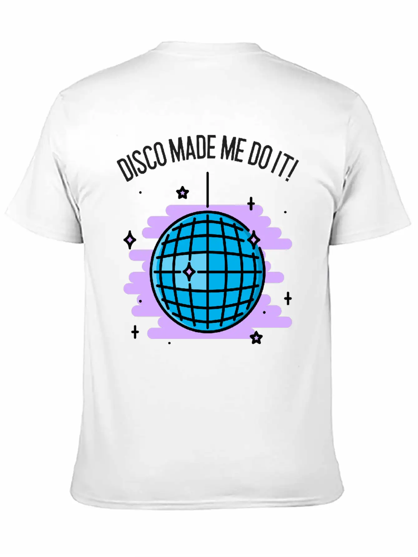 Disco Made Me Do It 70's Music Stylish Everyday T-Shirt – Unisex Basic Cotton Tee