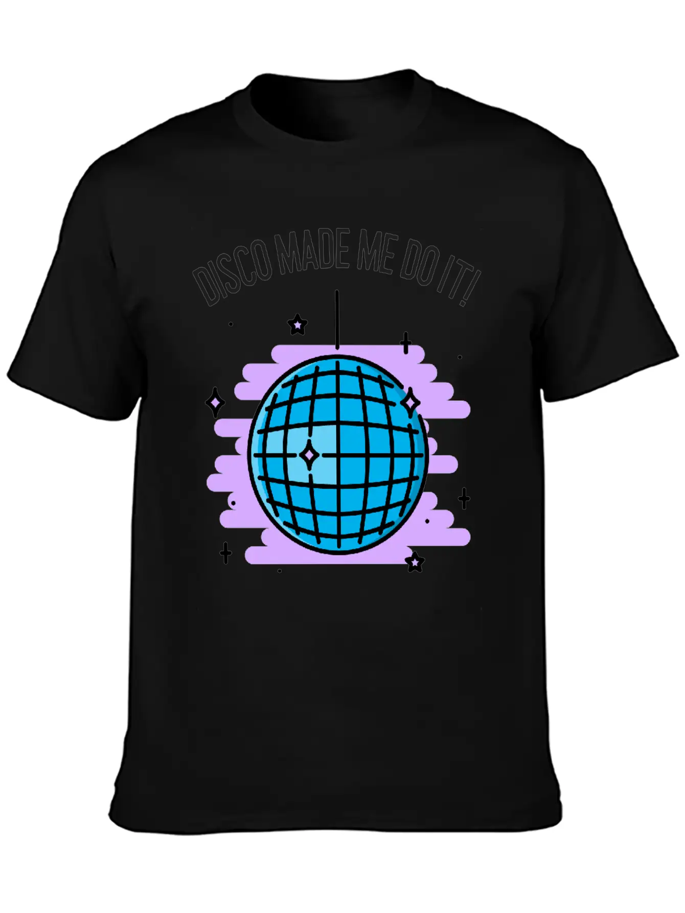 Disco Made Me Do It 70's Music Stylish Everyday T-Shirt – Unisex Basic Cotton Tee