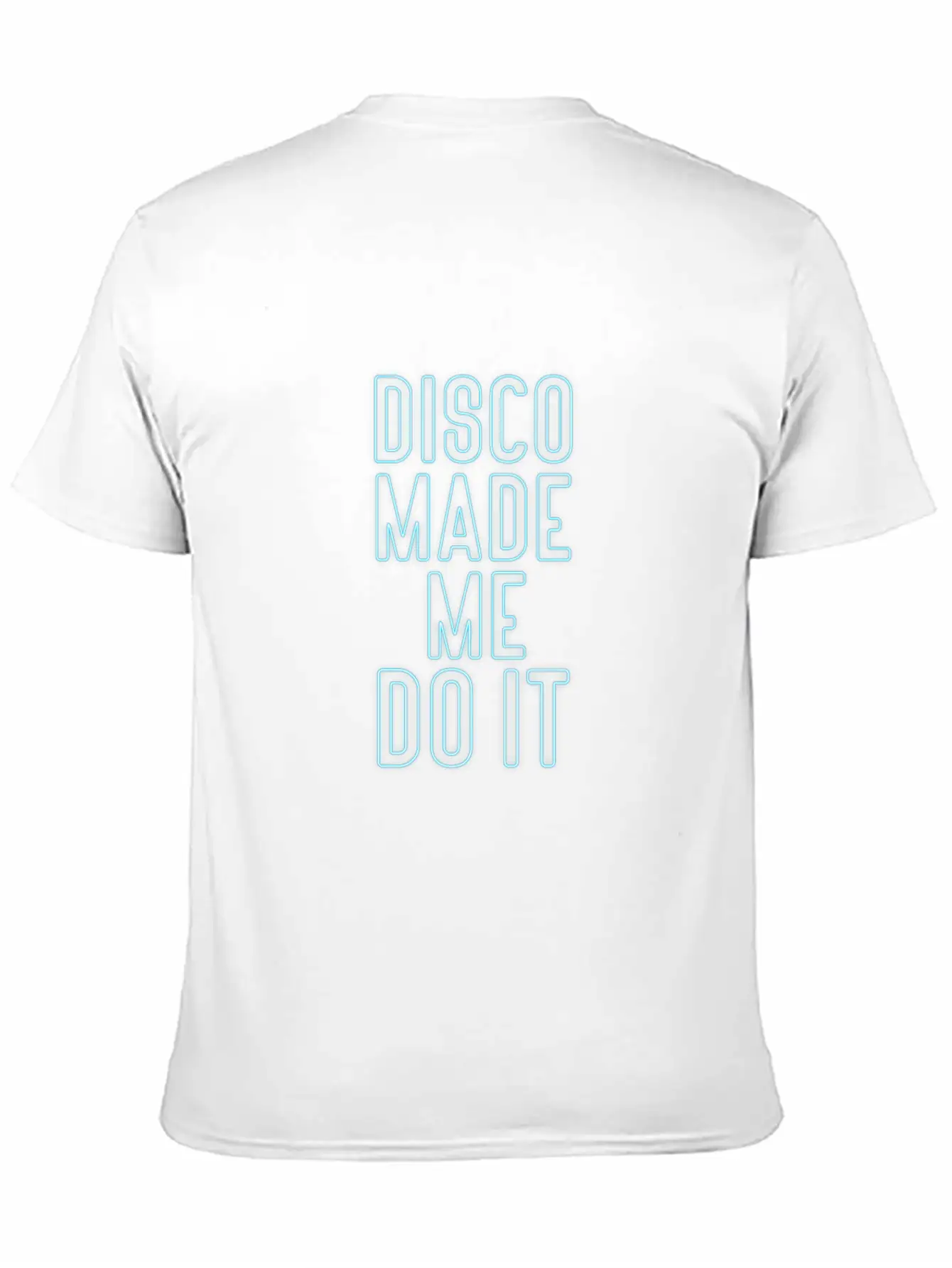 Disco Made Me Do It Timeless Short Sleeve Tee – Comfy And Minimalist Design