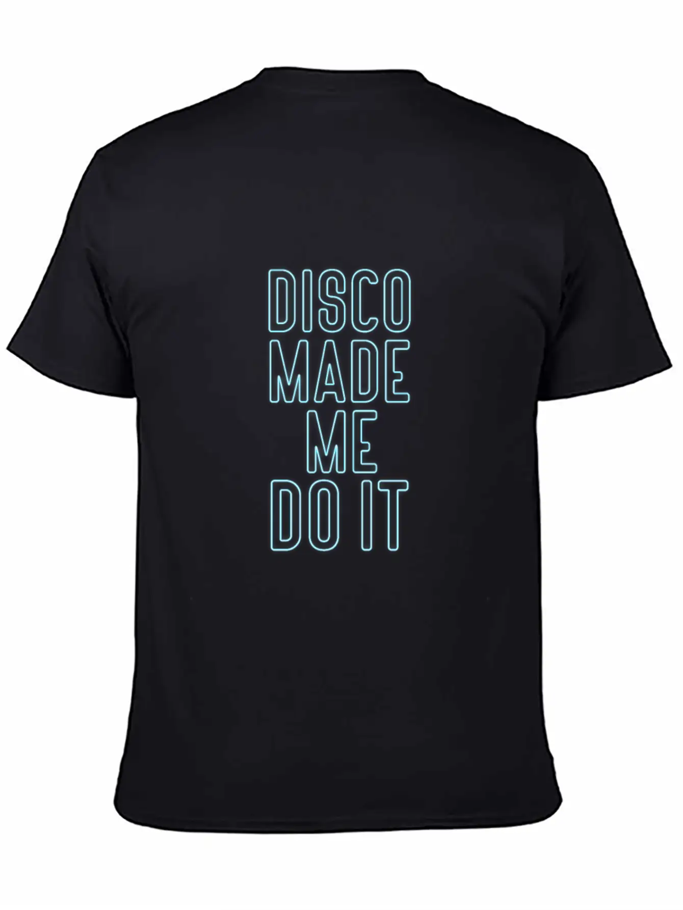 Disco Made Me Do It Timeless Short Sleeve Tee – Comfy And Minimalist Design