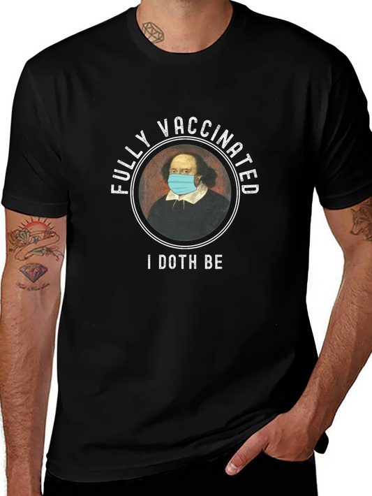 Vaccinated Shakespeare T-Shirt - I Doth Be