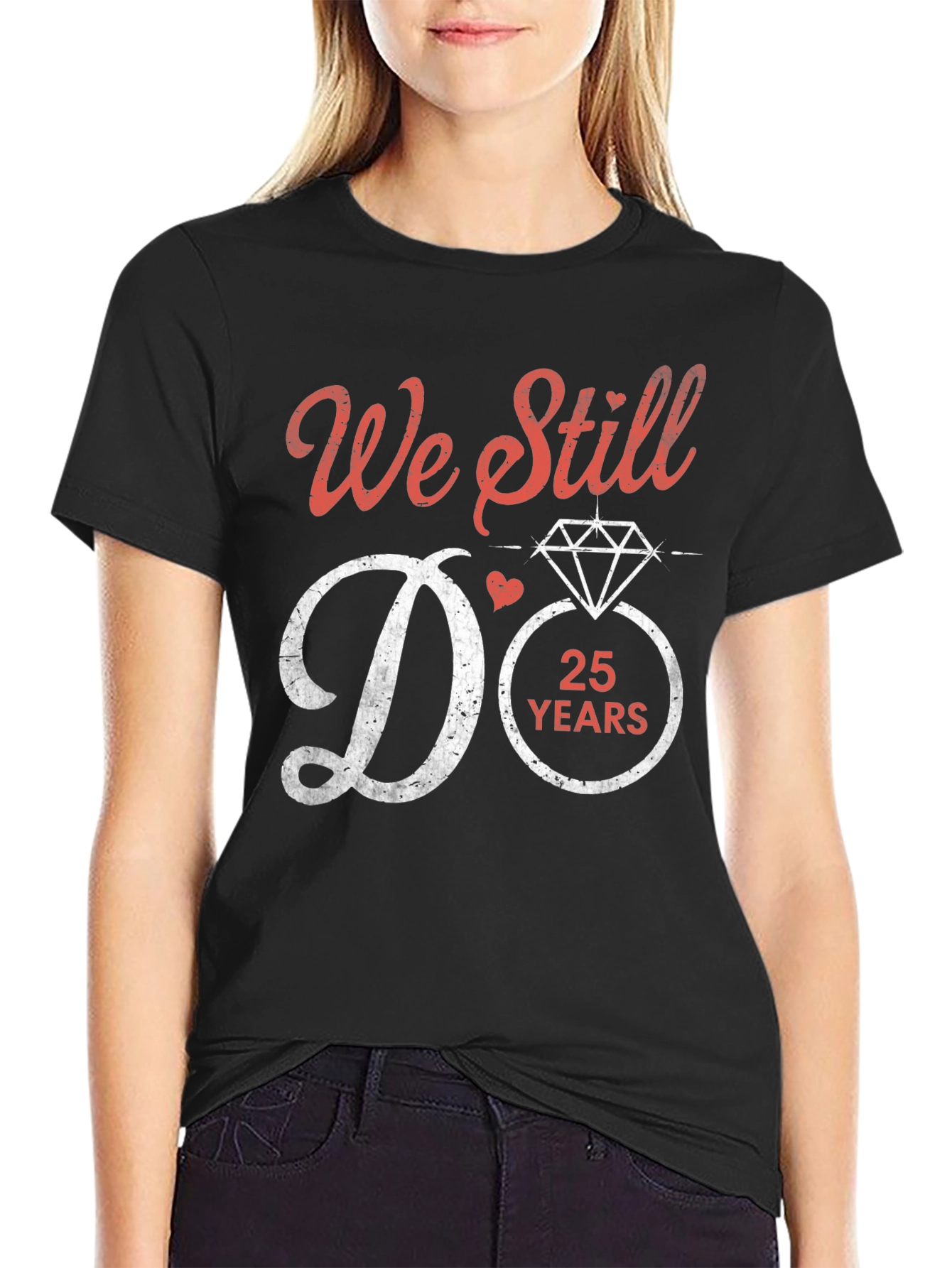 25th Anniversary We Still Do T-Shirt