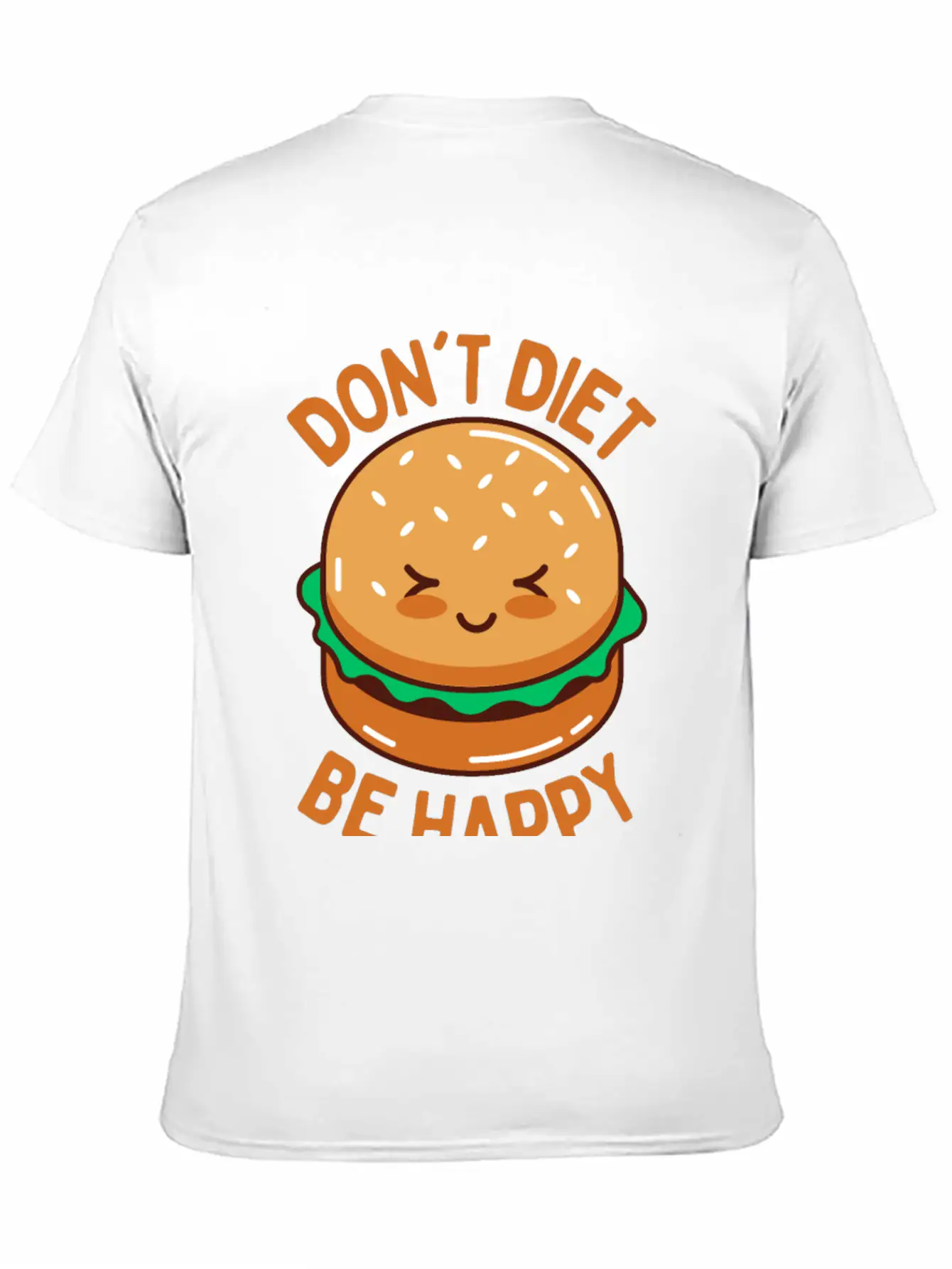 Do Not Diet Be Happy Timeless Short Sleeve Tee – Comfy And Minimalist Design