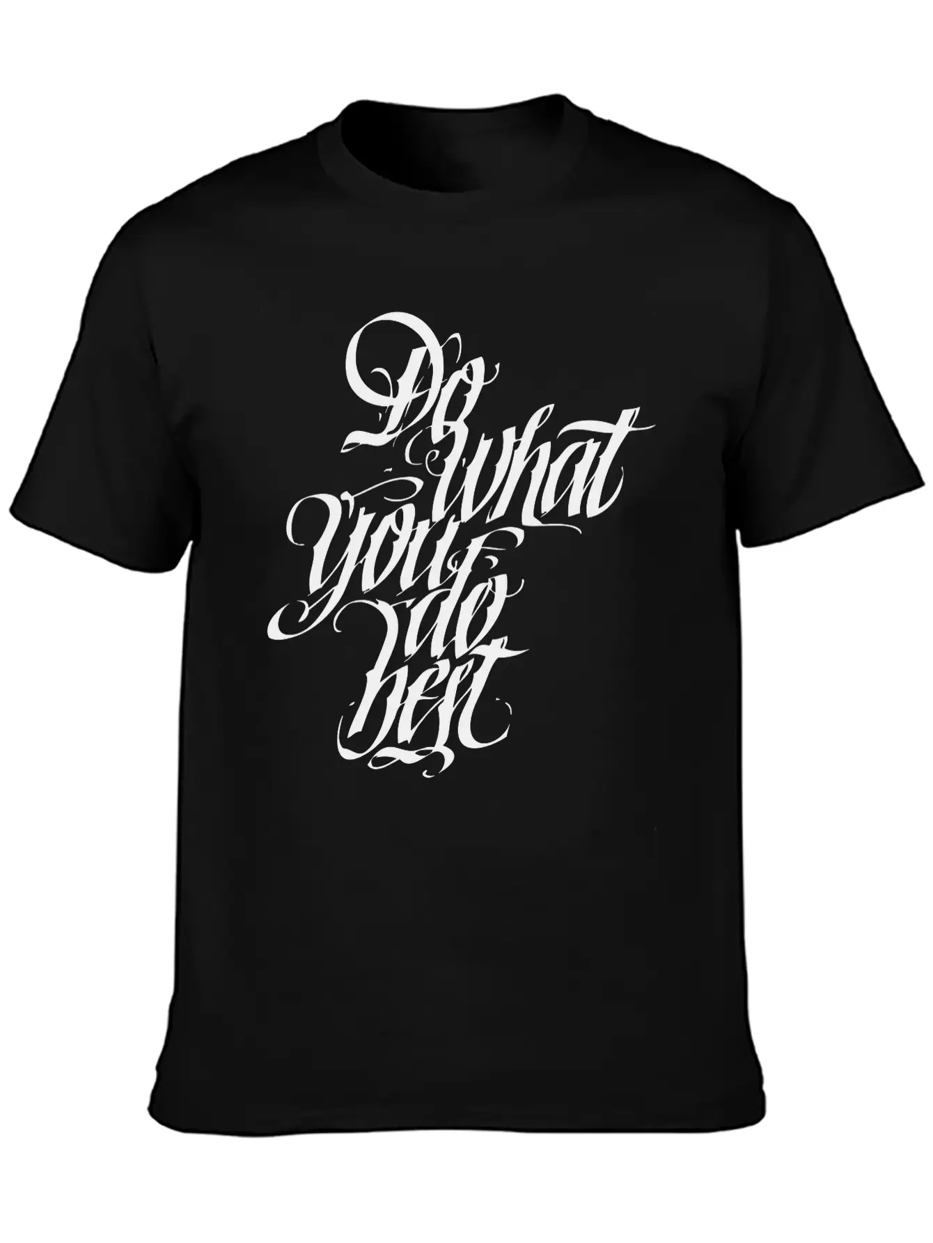 Do What You Do Best Unisex Short Sleeve Soft Cotton T-Shirt – Casual Everyday Wear