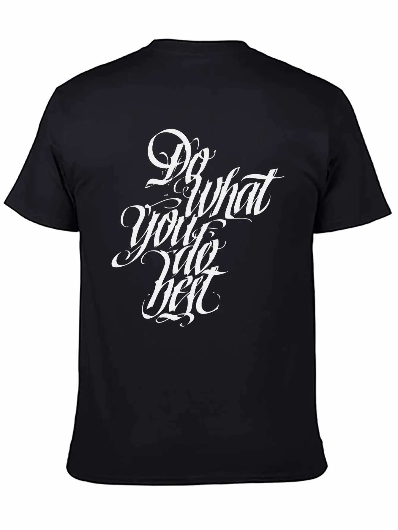 Do What You Do Best Unisex Short Sleeve Soft Cotton T-Shirt – Casual Everyday Wear