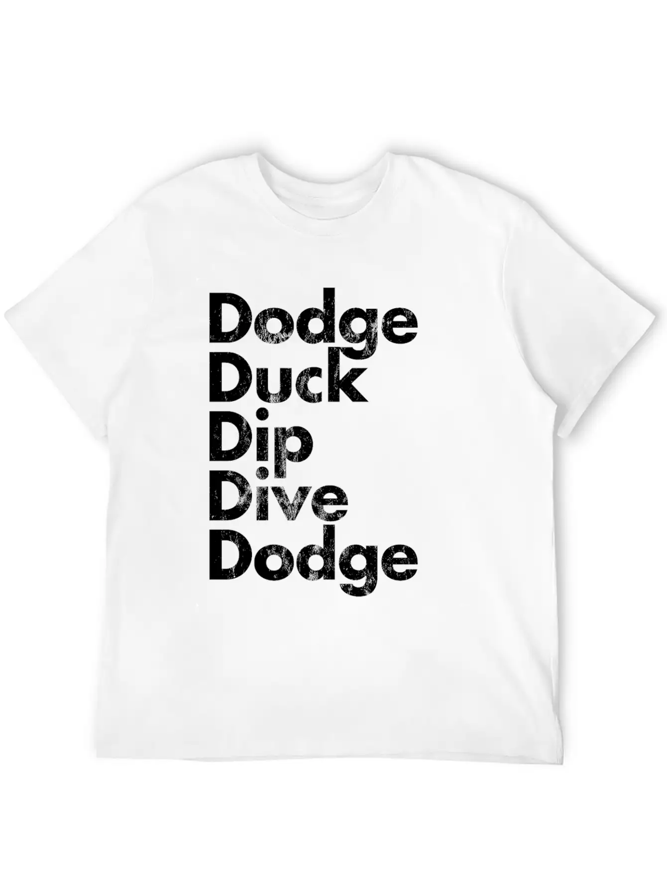 Dodge Duck Dip Dive Dodge Dodgeball Basic Graphic T-Shirt – Daily Comfort In Soft Cotton