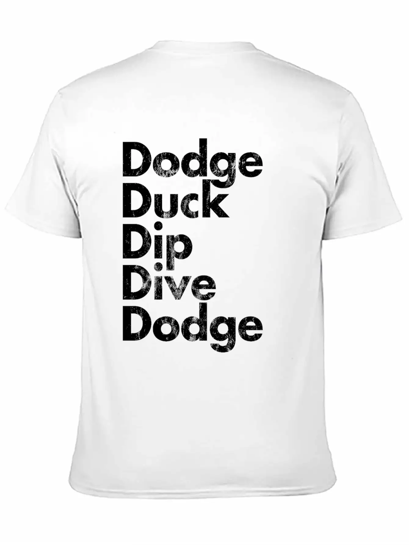 Dodge Duck Dip Dive Dodge Dodgeball Basic Graphic T-Shirt – Daily Comfort In Soft Cotton