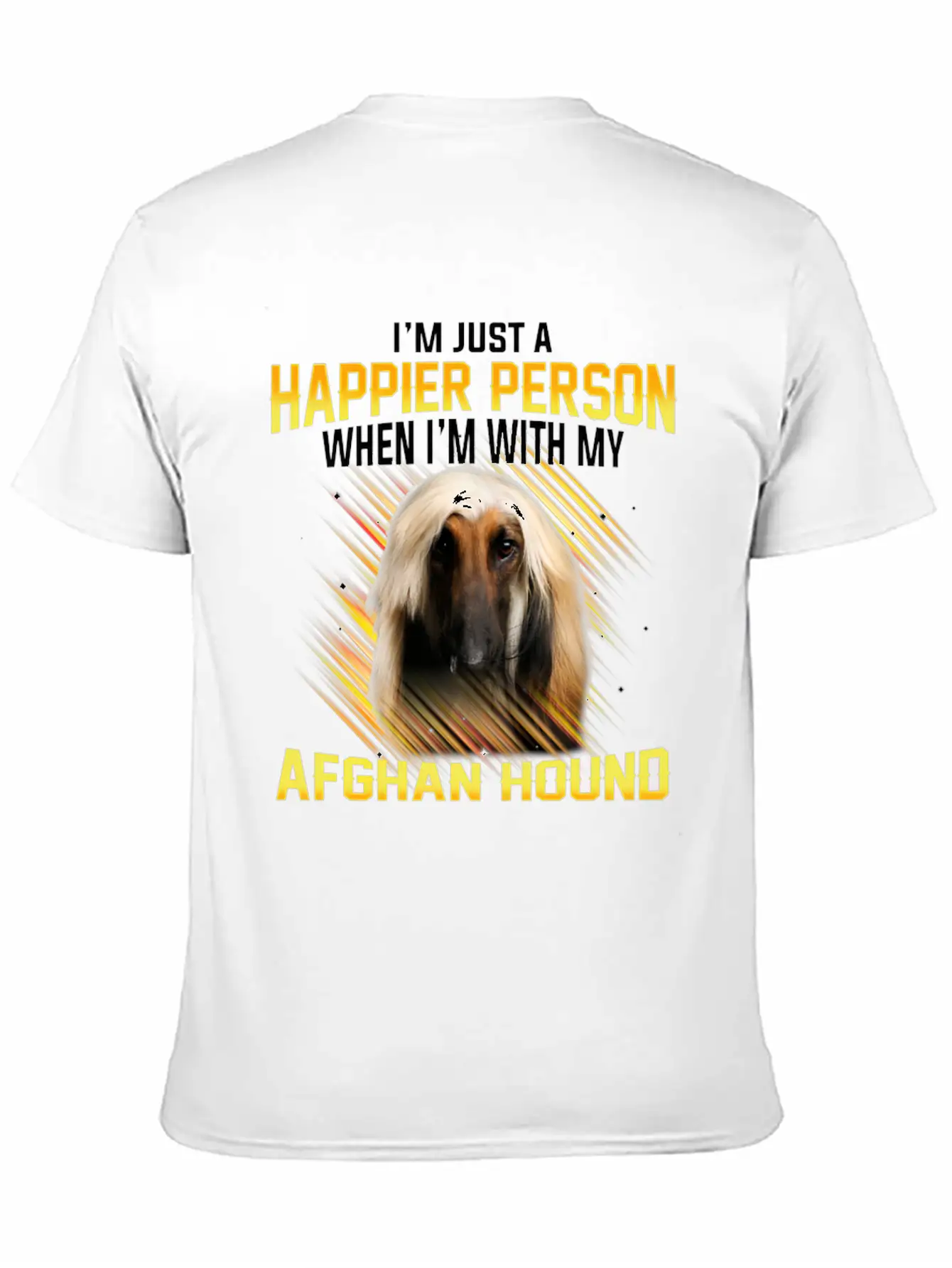Dog Afhan Hound Im Just A Happier Person Comfortable Minimalist Graphic Tee – Summer Style Essential