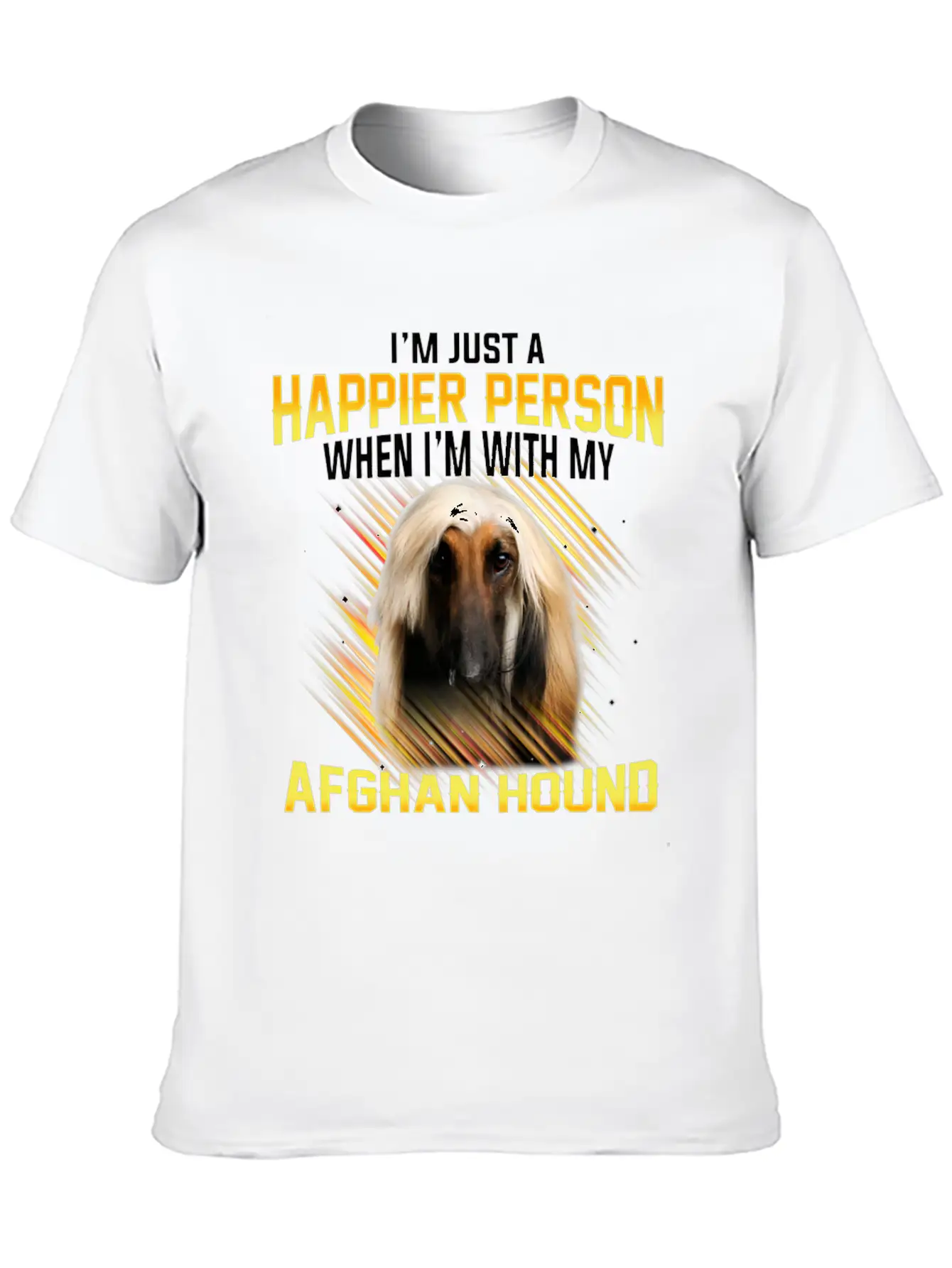Dog Afhan Hound Im Just A Happier Person Comfortable Minimalist Graphic Tee – Summer Style Essential