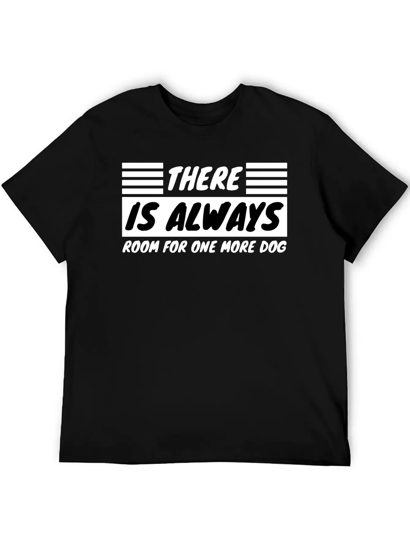 Dog - Always Room For One More Dog Unisex Short Sleeve Soft Cotton T-Shirt – Casual Everyday Wear