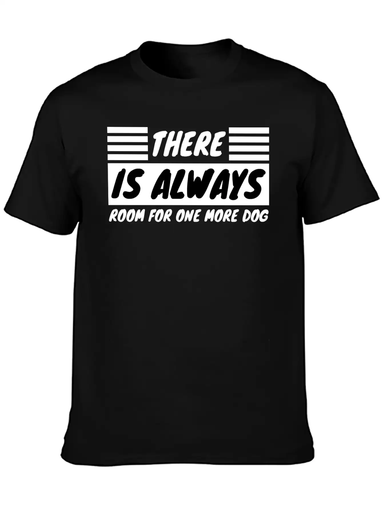 Dog - Always Room For One More Dog Unisex Short Sleeve Soft Cotton T-Shirt – Casual Everyday Wear