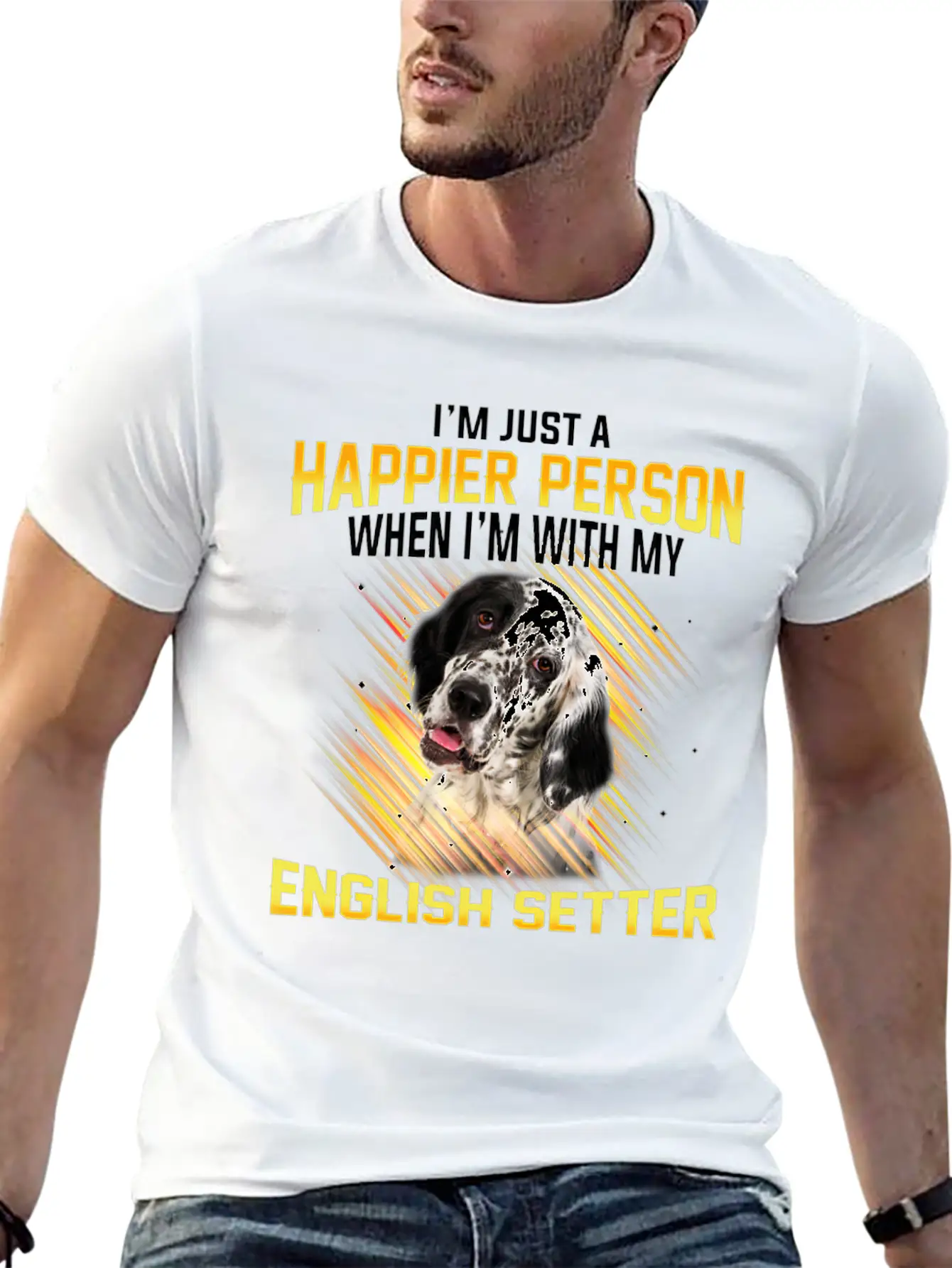 Dog English Setter Im Just A Happier Person Basic Graphic T-Shirt – Daily Comfort In Soft Cotton