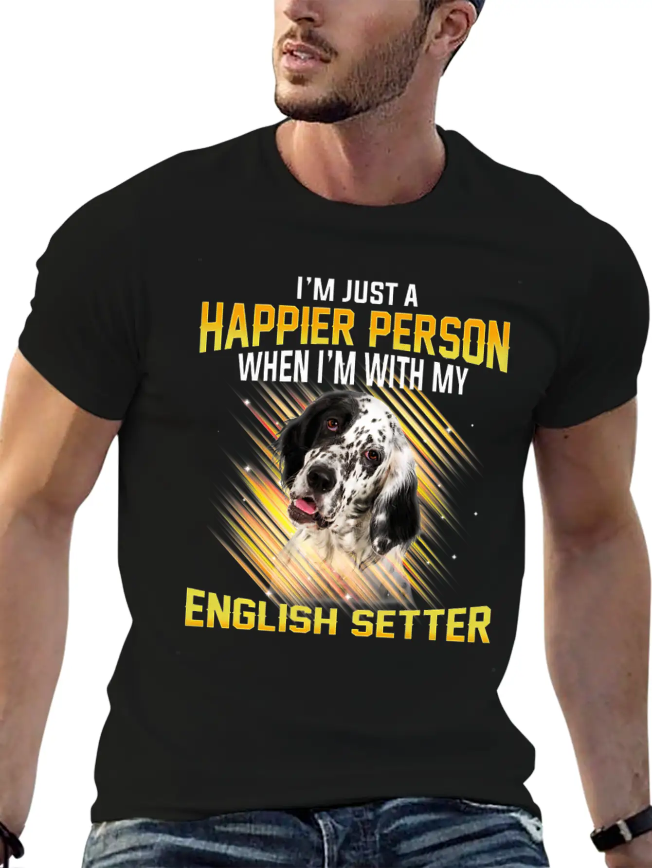 Dog English Setter Im Just A Happier Person Basic Graphic T-Shirt – Daily Comfort In Soft Cotton