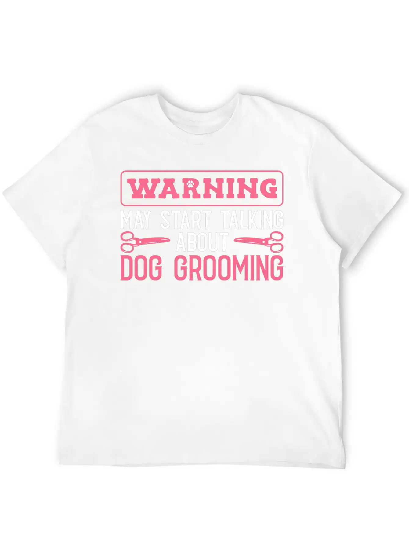 Dog Groomer Dog Grooming Stylish Everyday T-Shirt – Unisex Basic Cotton Tee