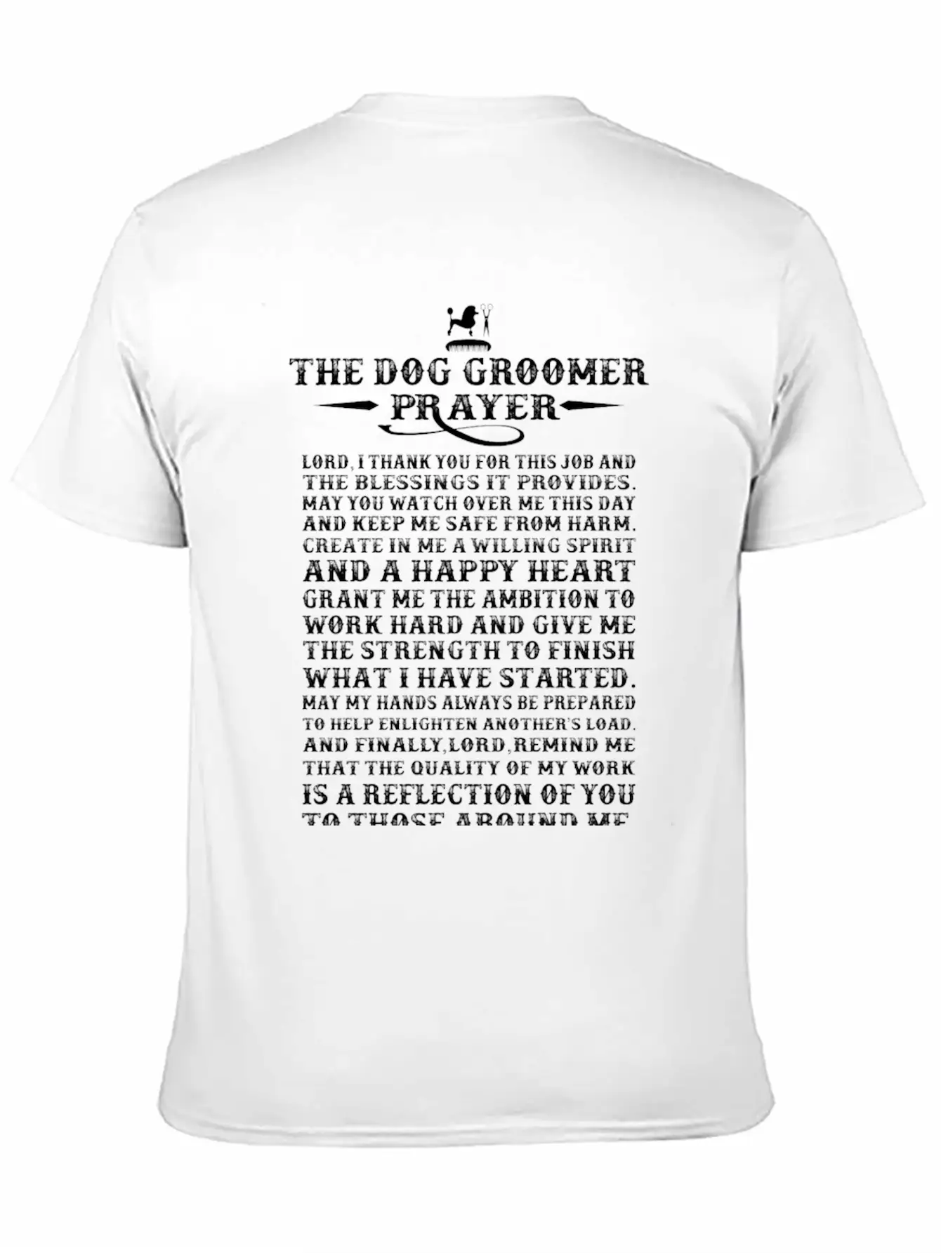 Dog Groomer - The Dog Groomer Prayer T-shirt Essential Unisex Summer Tee – Soft Cotton Casual Fit