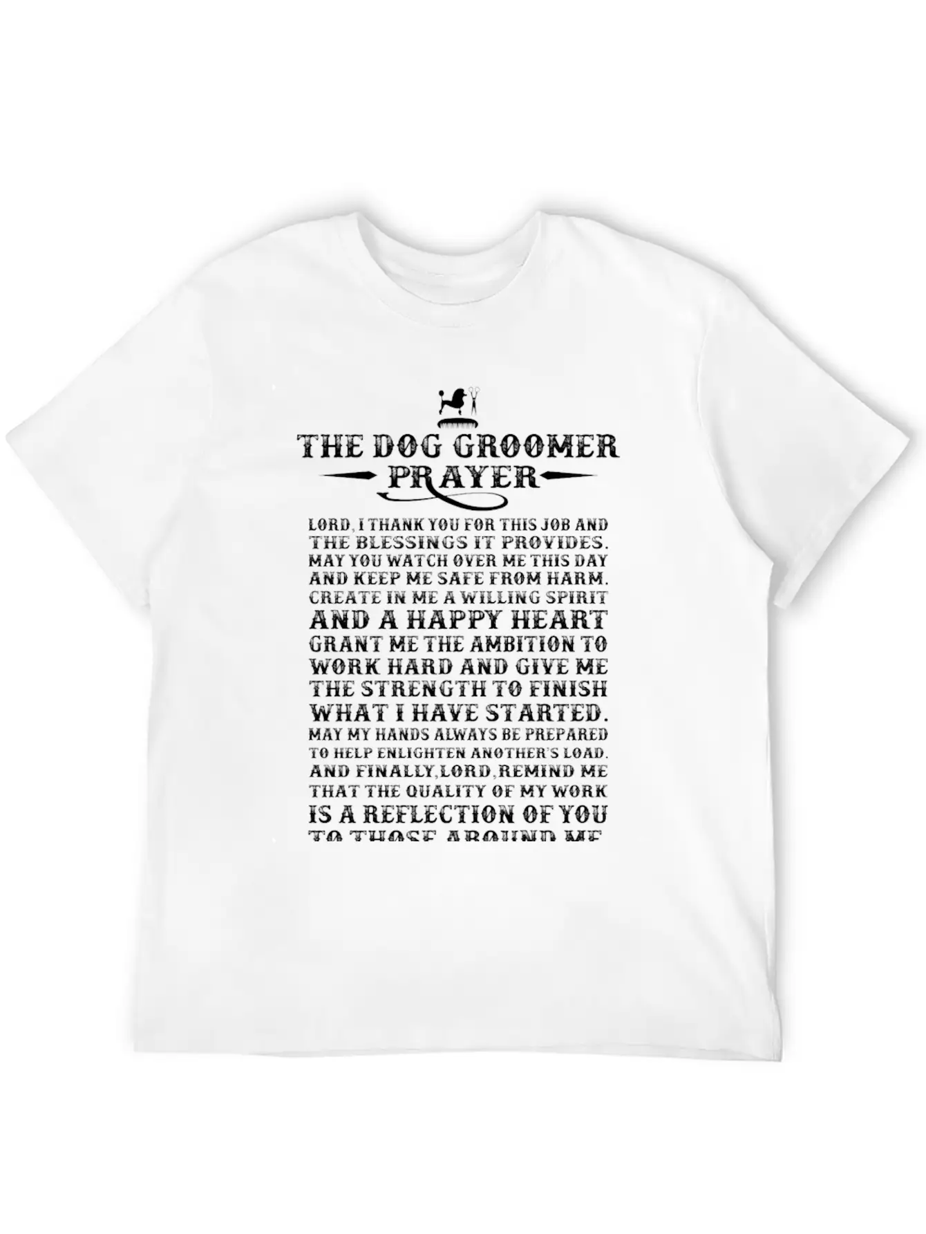 Dog Groomer - The Dog Groomer Prayer T-shirt Essential Unisex Summer Tee – Soft Cotton Casual Fit