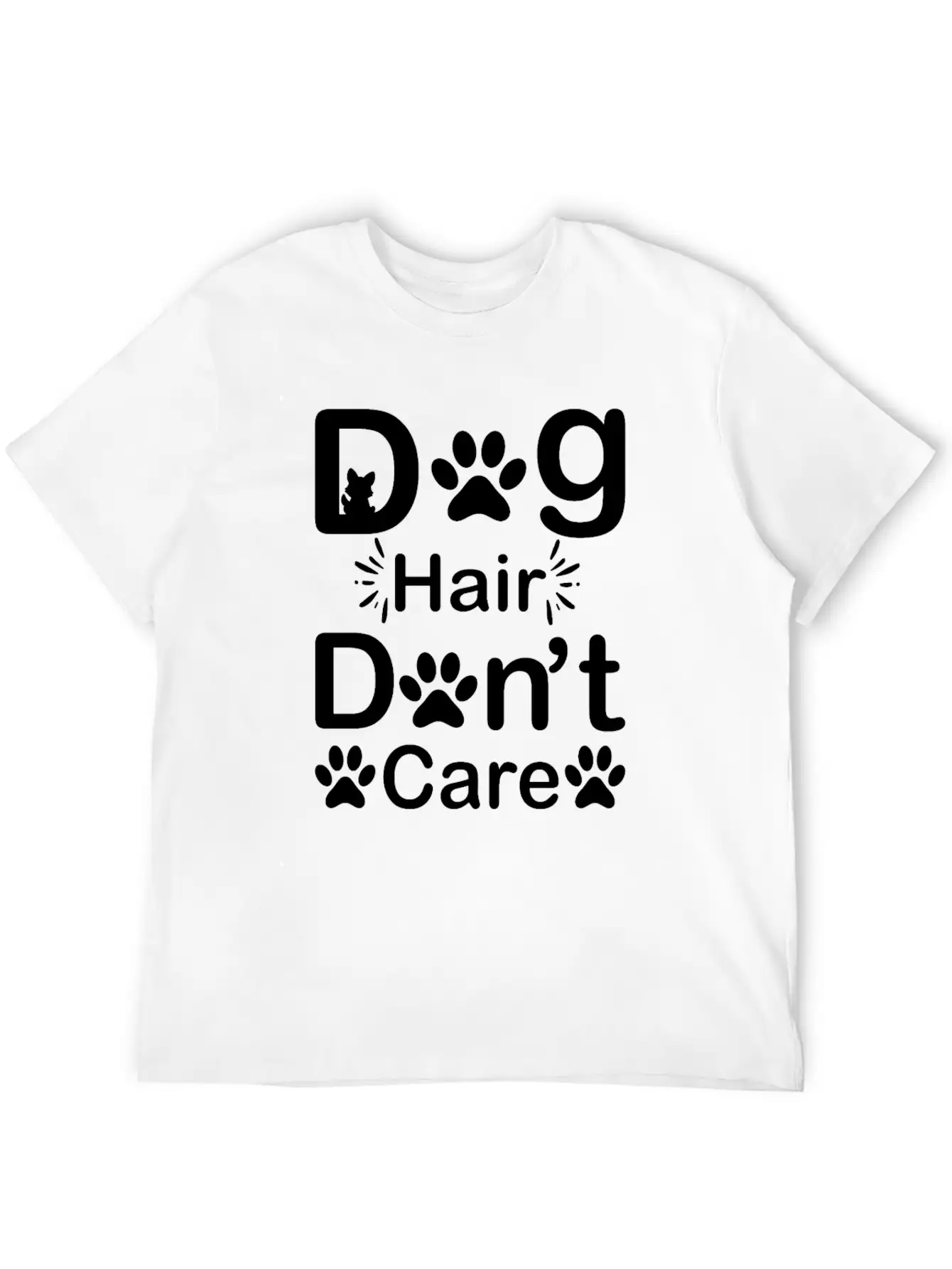 Dog Hair I Don't Care - Funny Cuddler Dog Groomer Stylish Everyday T-Shirt – Unisex Basic Cotton Tee