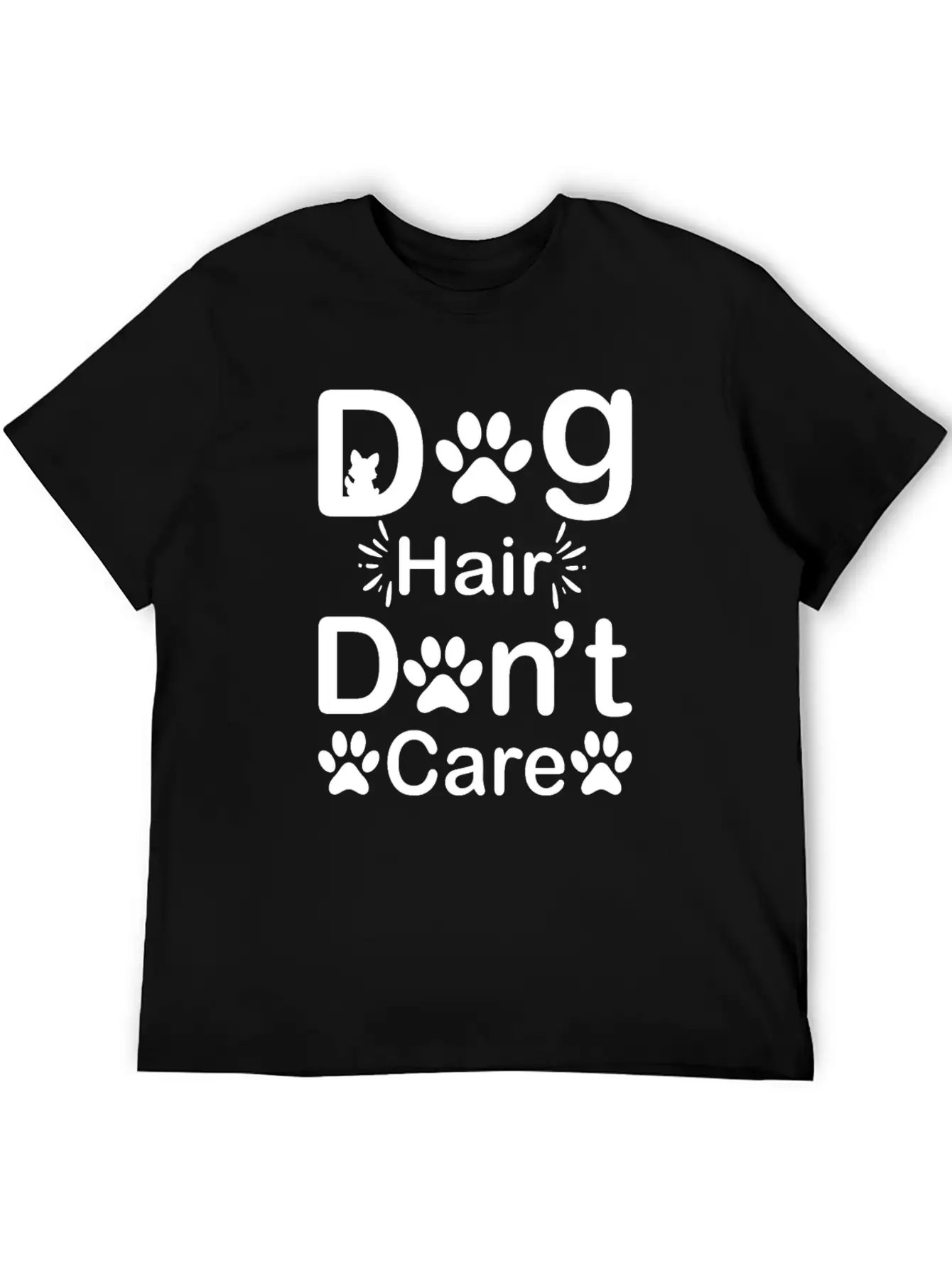 Dog Hair I Don't Care - Funny Cuddler Dog Groomer Stylish Everyday T-Shirt – Unisex Basic Cotton Tee