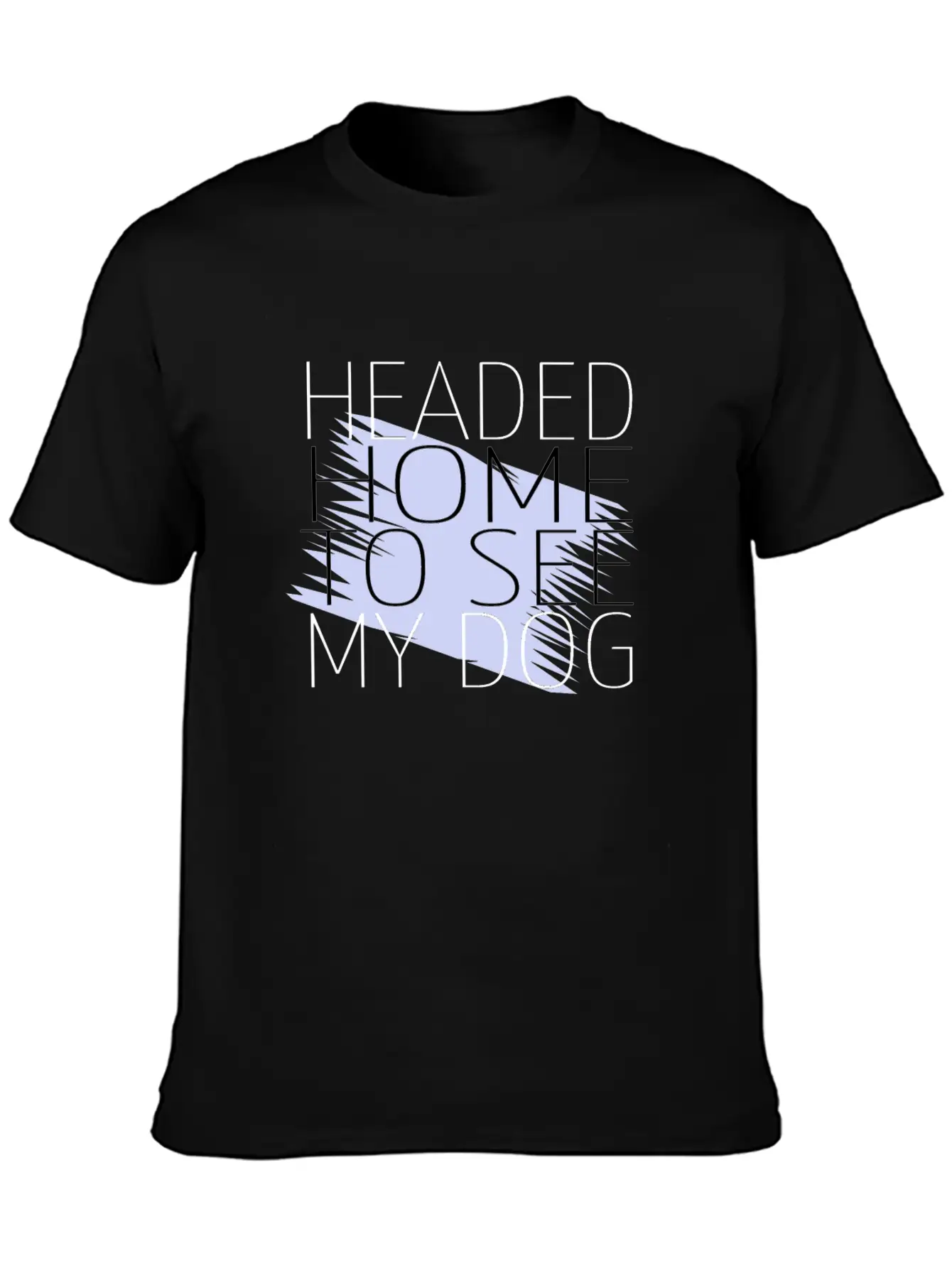 Dog - Headed Home To See My Dog Unisex Short Sleeve Soft Cotton T-Shirt – Casual Everyday Wear