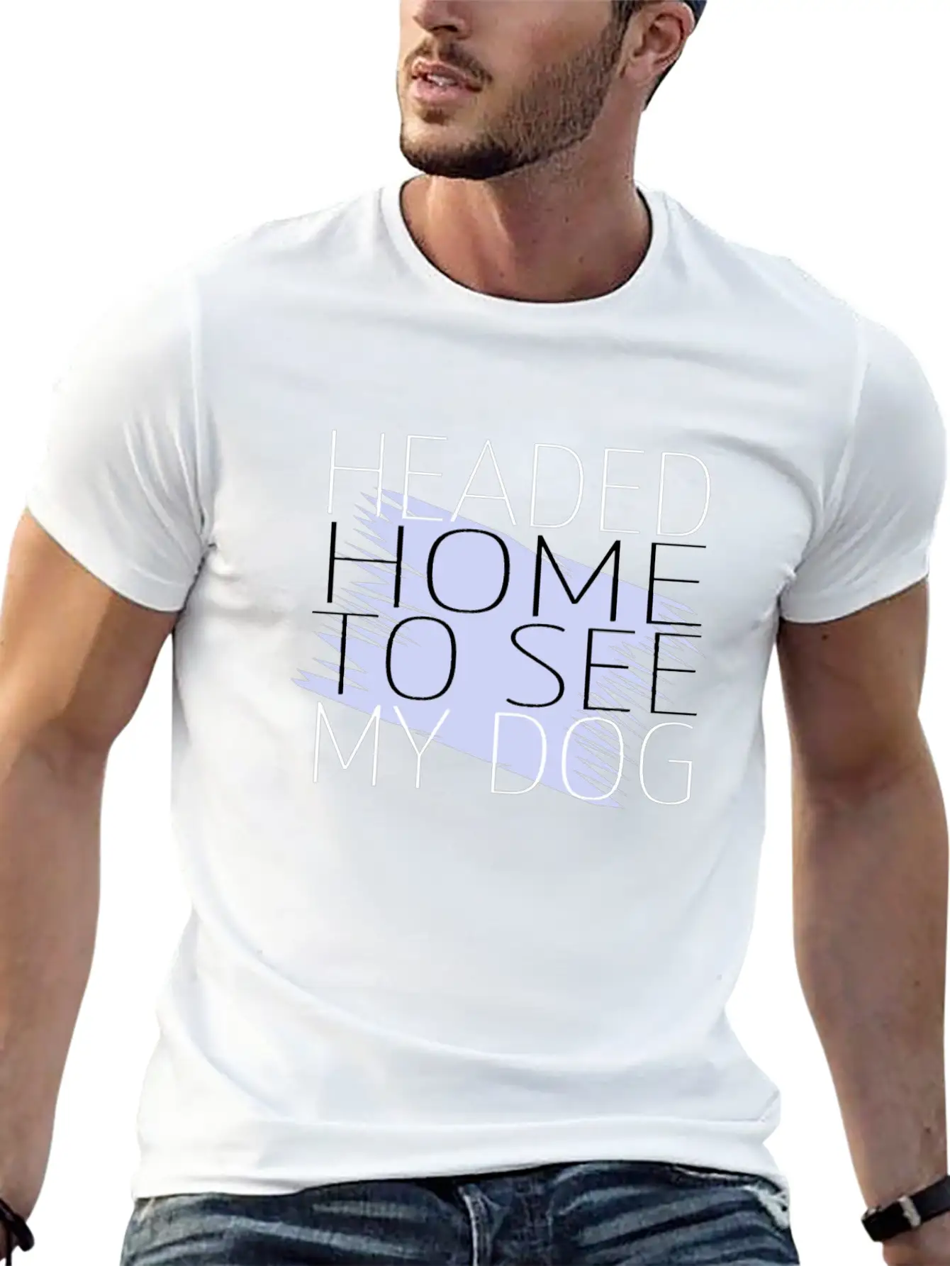 Dog - Headed Home To See My Dog Unisex Short Sleeve Soft Cotton T-Shirt – Casual Everyday Wear
