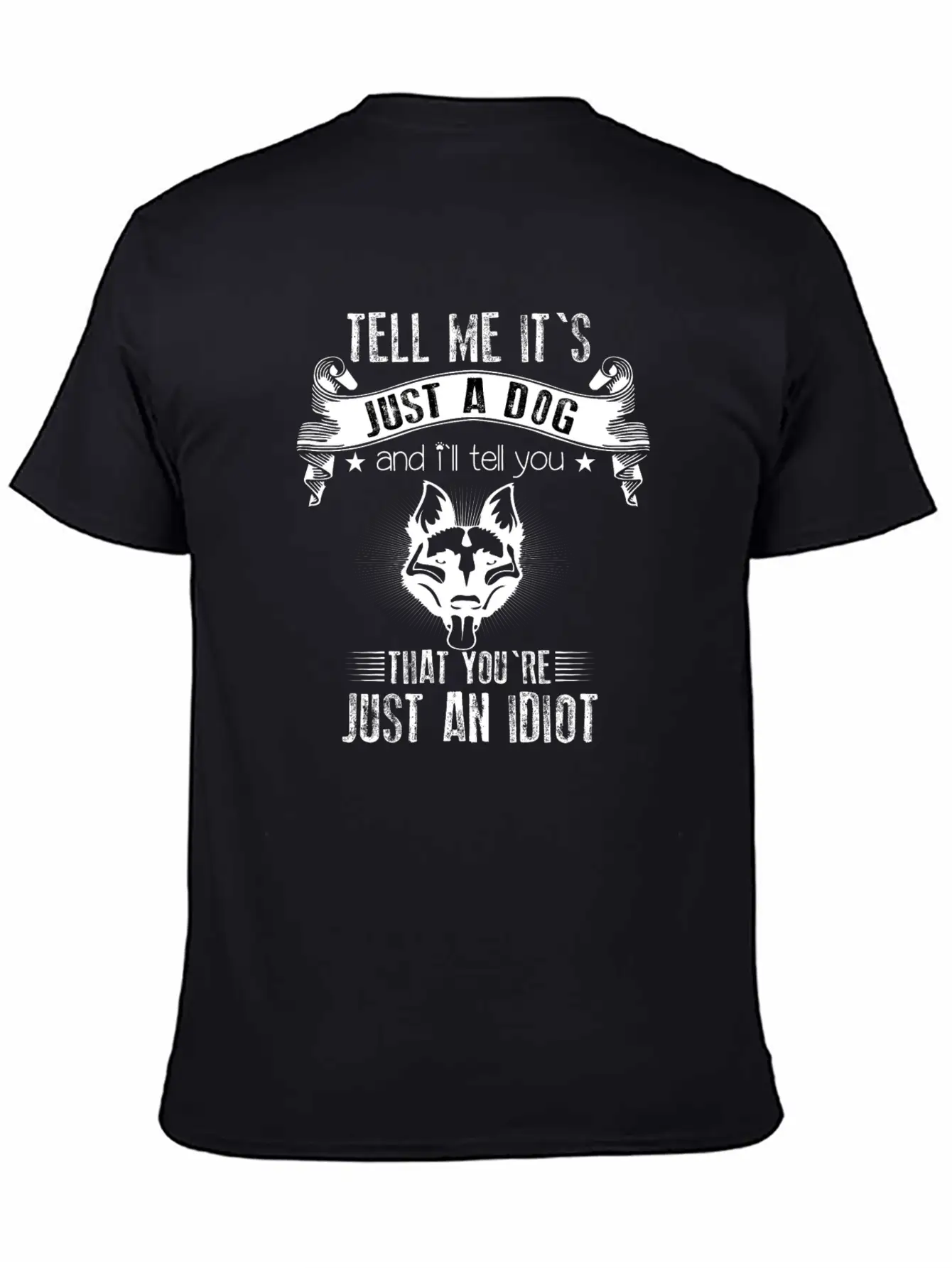 Dog Idiot Animals Dog Owner Dog Friend Animal Love Essential Unisex Summer Tee – Soft Cotton Casual Fit