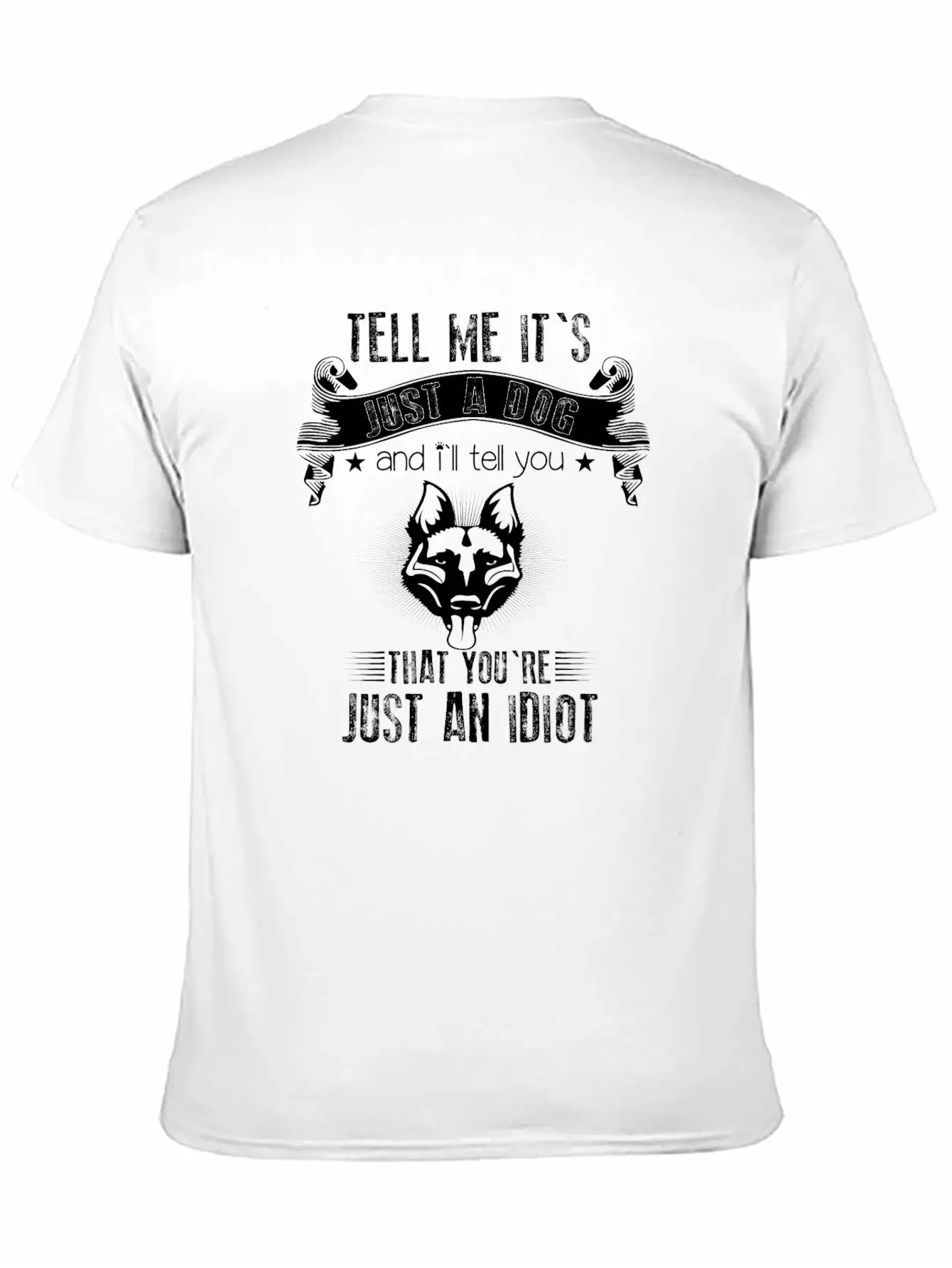 Dog Idiot Animals Dog Owner Dog Friend Animal Love Essential Unisex Summer Tee – Soft Cotton Casual Fit