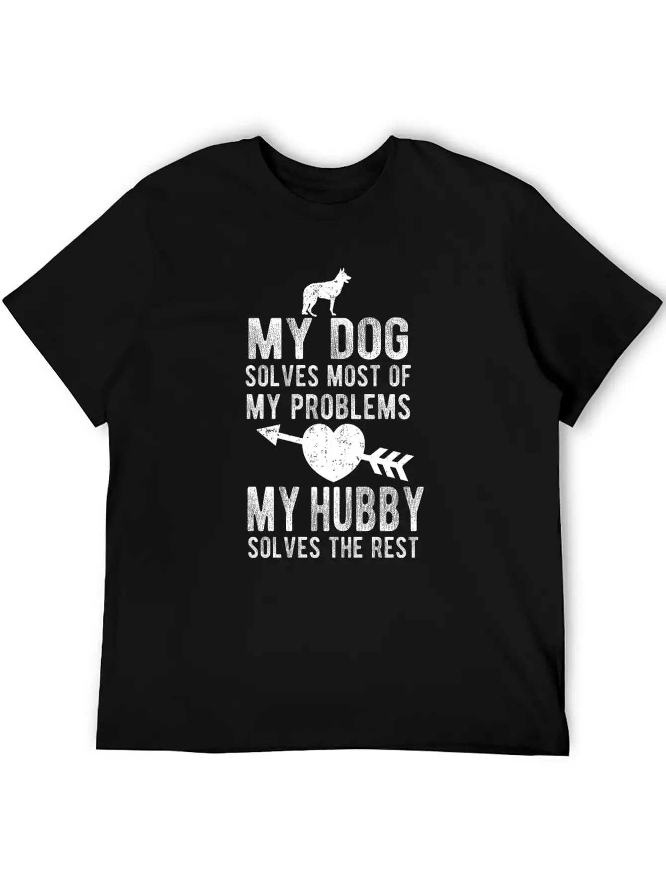 Dog Solve Problem Hubby Solve Rest Cute Puppy Love Essential Unisex Summer Tee – Soft Cotton Casual Fit