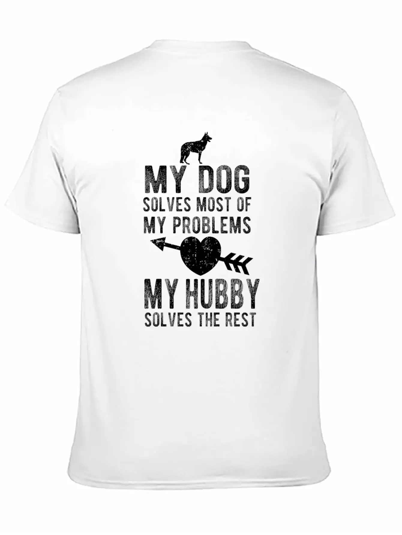 Dog Solve Problem Hubby Solve Rest Cute Puppy Love Essential Unisex Summer Tee – Soft Cotton Casual Fit