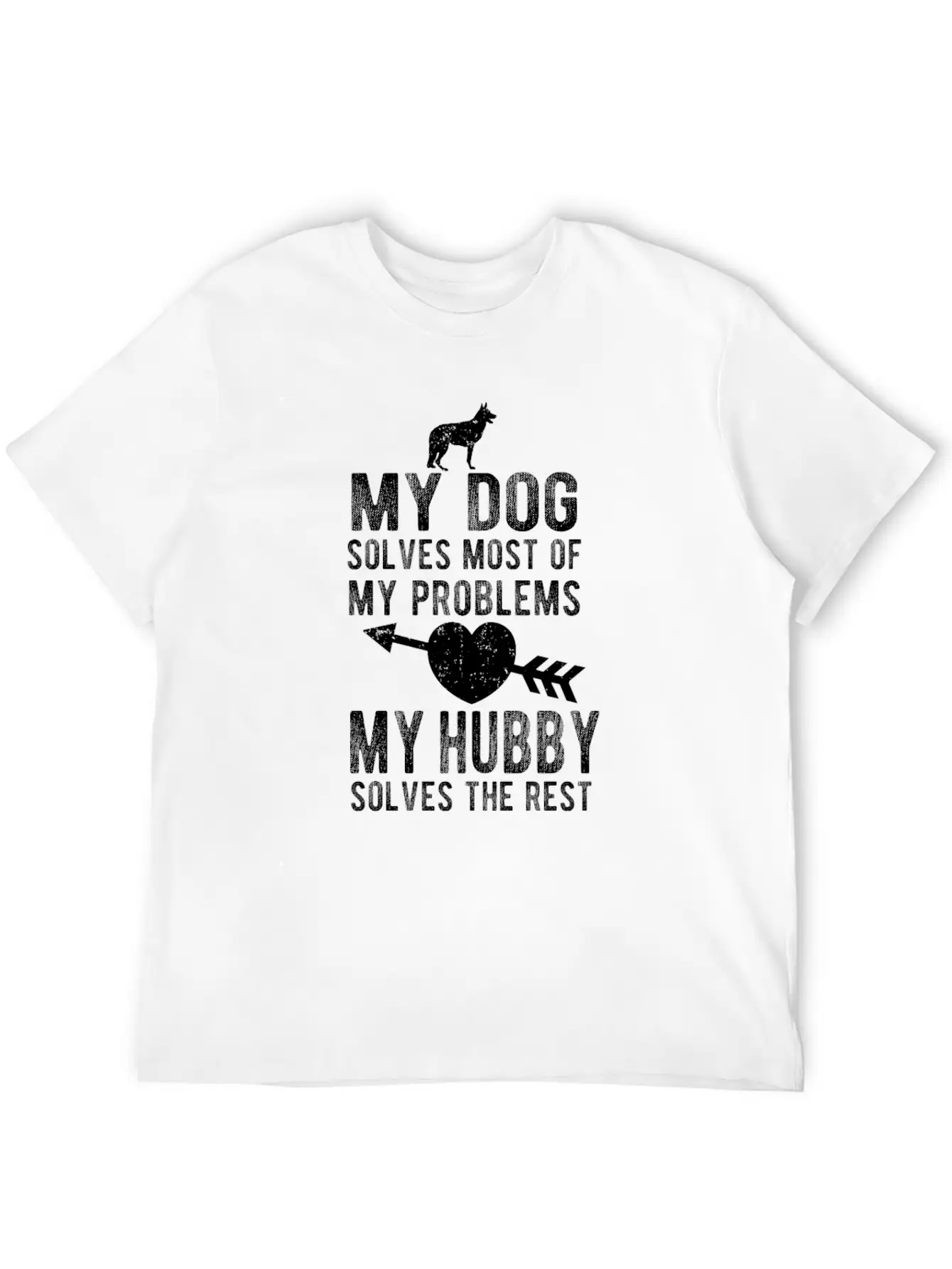Dog Solve Problem Hubby Solve Rest Cute Puppy Love Essential Unisex Summer Tee – Soft Cotton Casual Fit