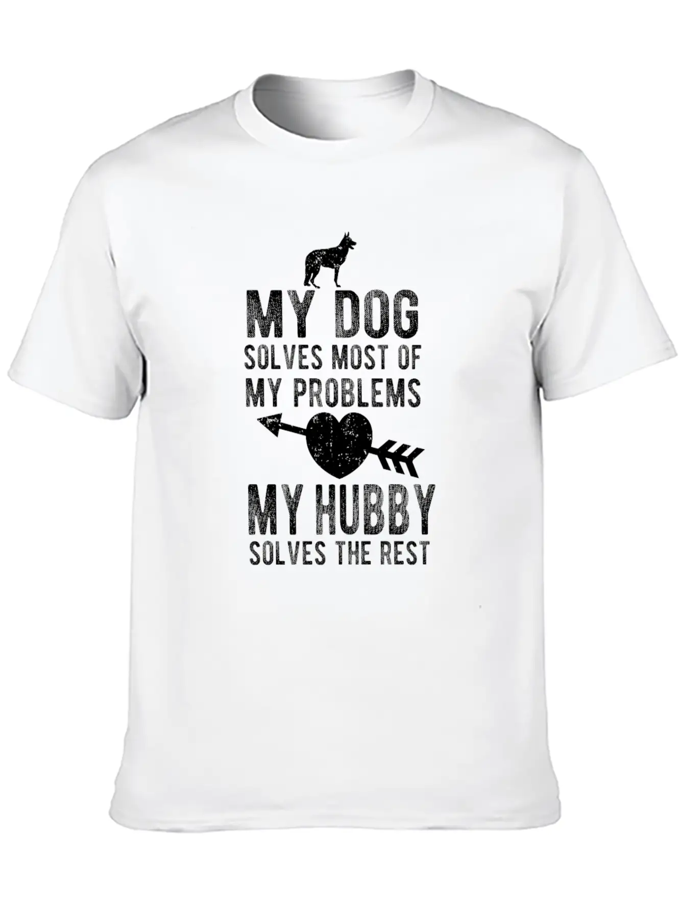 Dog Solve Problem Hubby Solve Rest Cute Puppy Love Essential Unisex Summer Tee – Soft Cotton Casual Fit