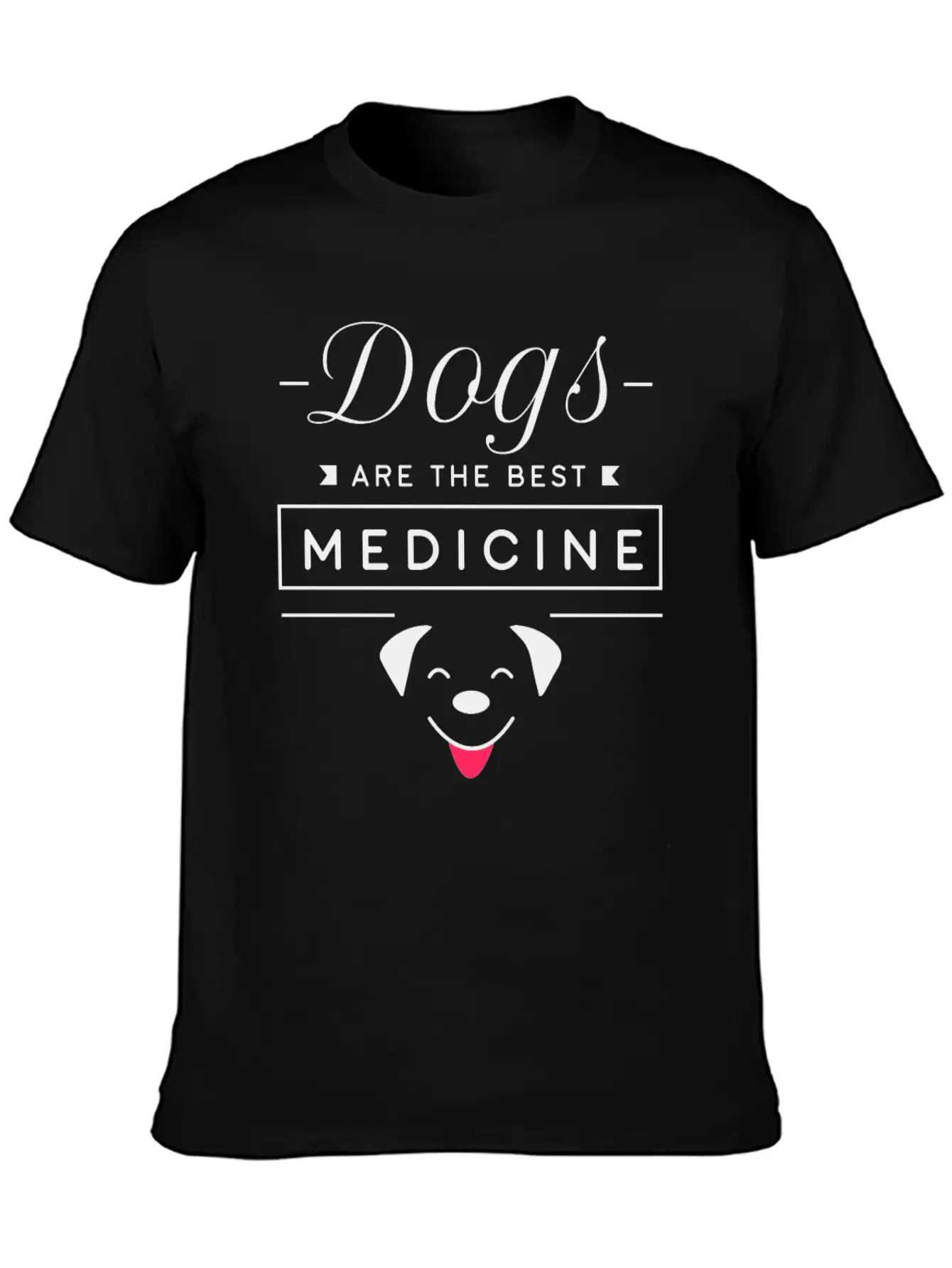 Dogs Are The Best Medicine Stylish Everyday T-Shirt – Unisex Basic Cotton Tee
