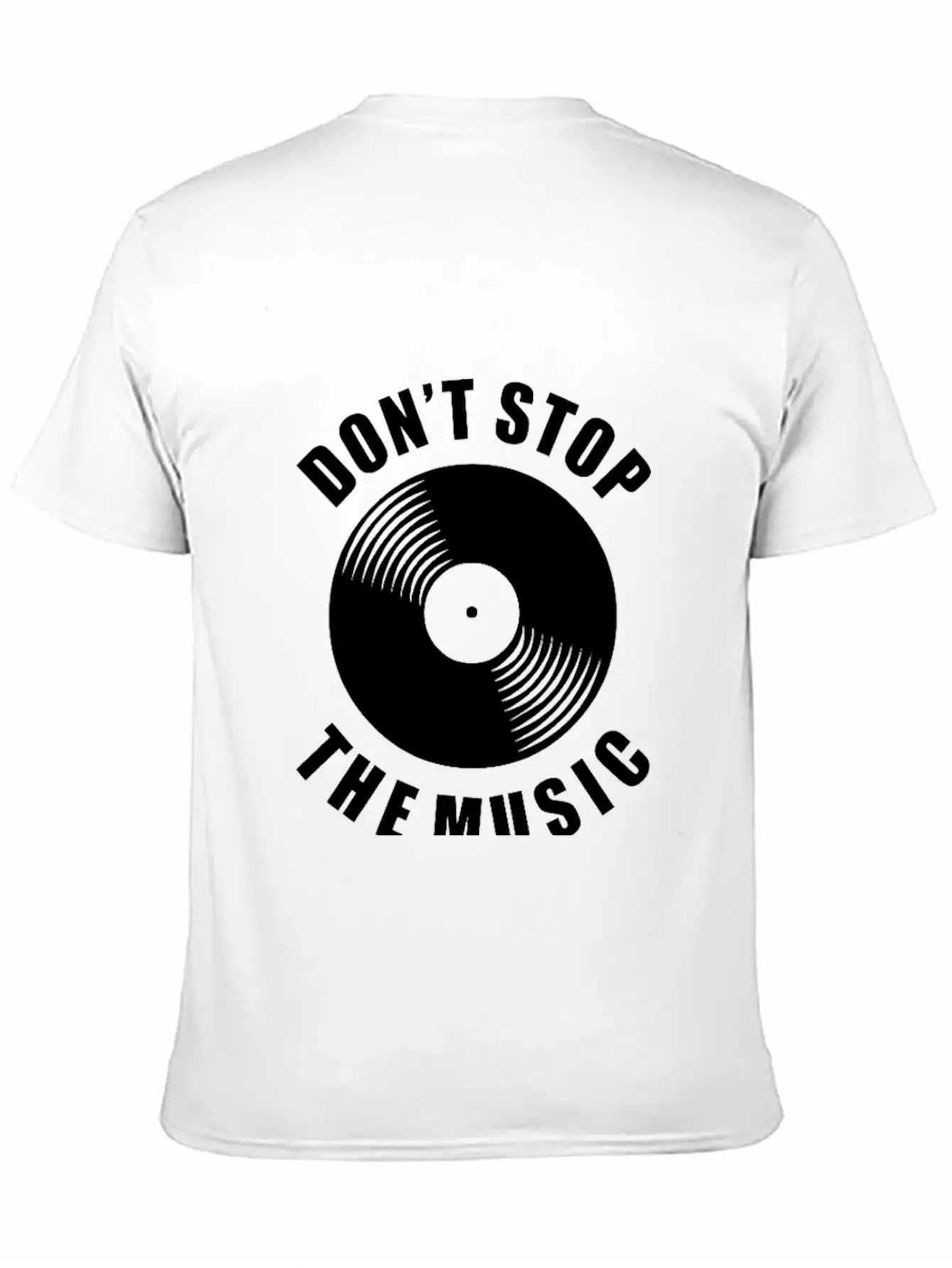 Don T Stop The Music Unisex Casual T-Shirt – Clean Design For Daily Comfort