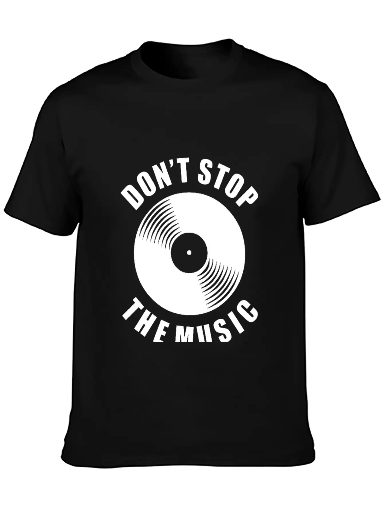 Don T Stop The Music Unisex Casual T-Shirt – Clean Design For Daily Comfort