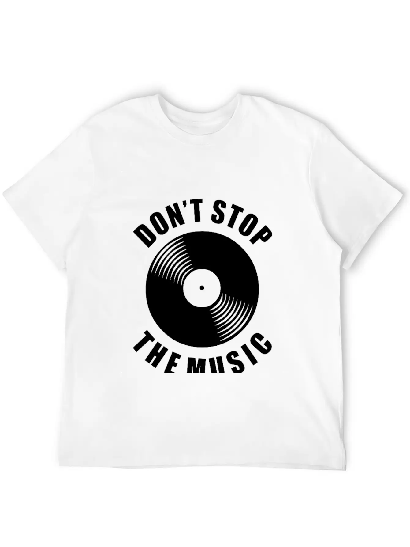 Don T Stop The Music Unisex Casual T-Shirt – Clean Design For Daily Comfort
