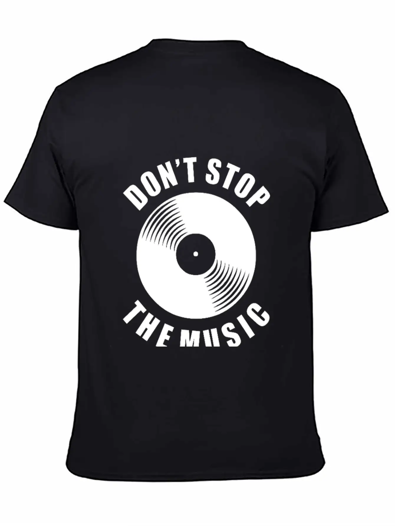 Don T Stop The Music Unisex Casual T-Shirt – Clean Design For Daily Comfort