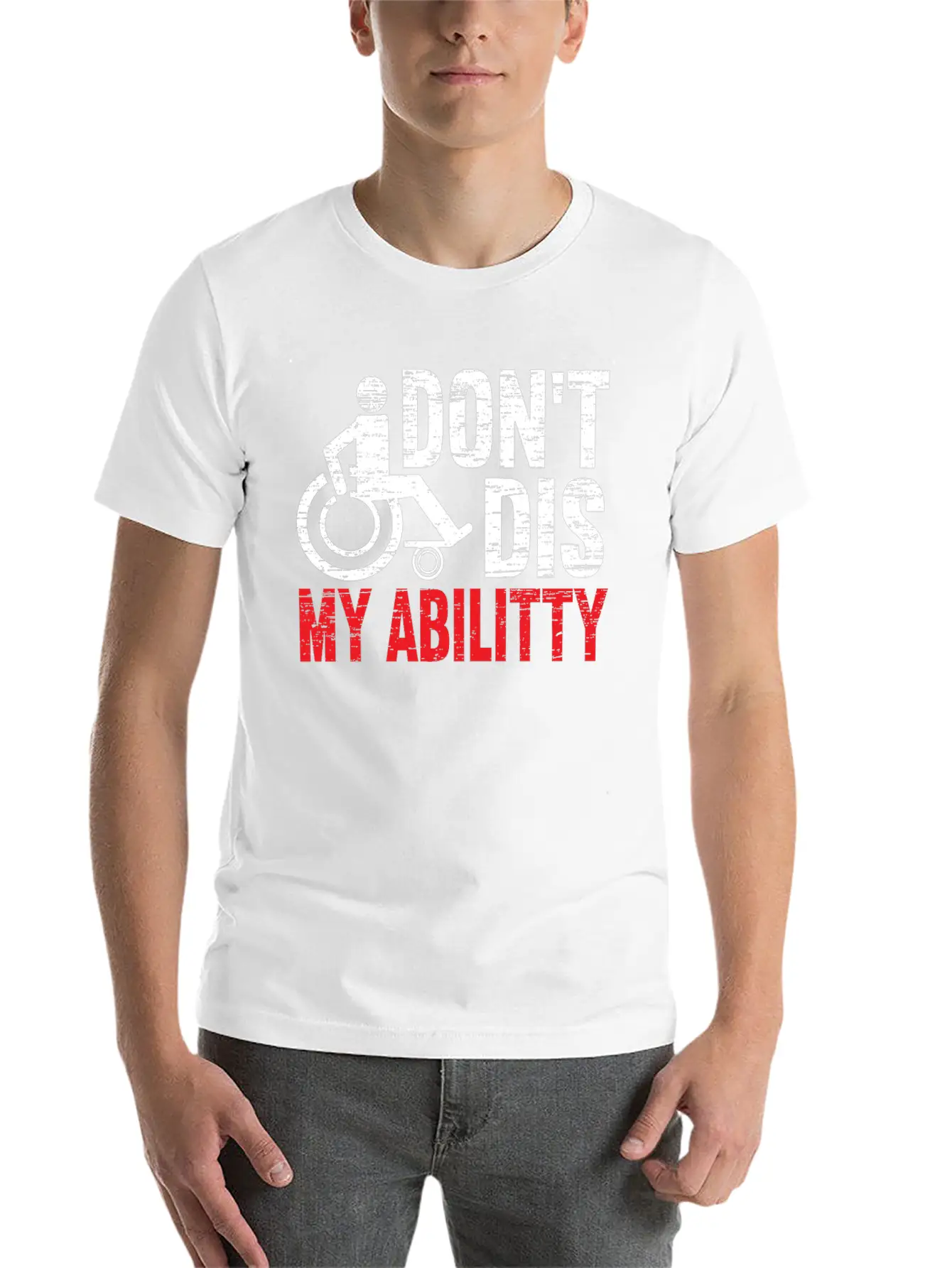 Don't Dis My Ability Wheelchair Handicap Disabled Timeless Short Sleeve Tee – Comfy And Minimalist Design