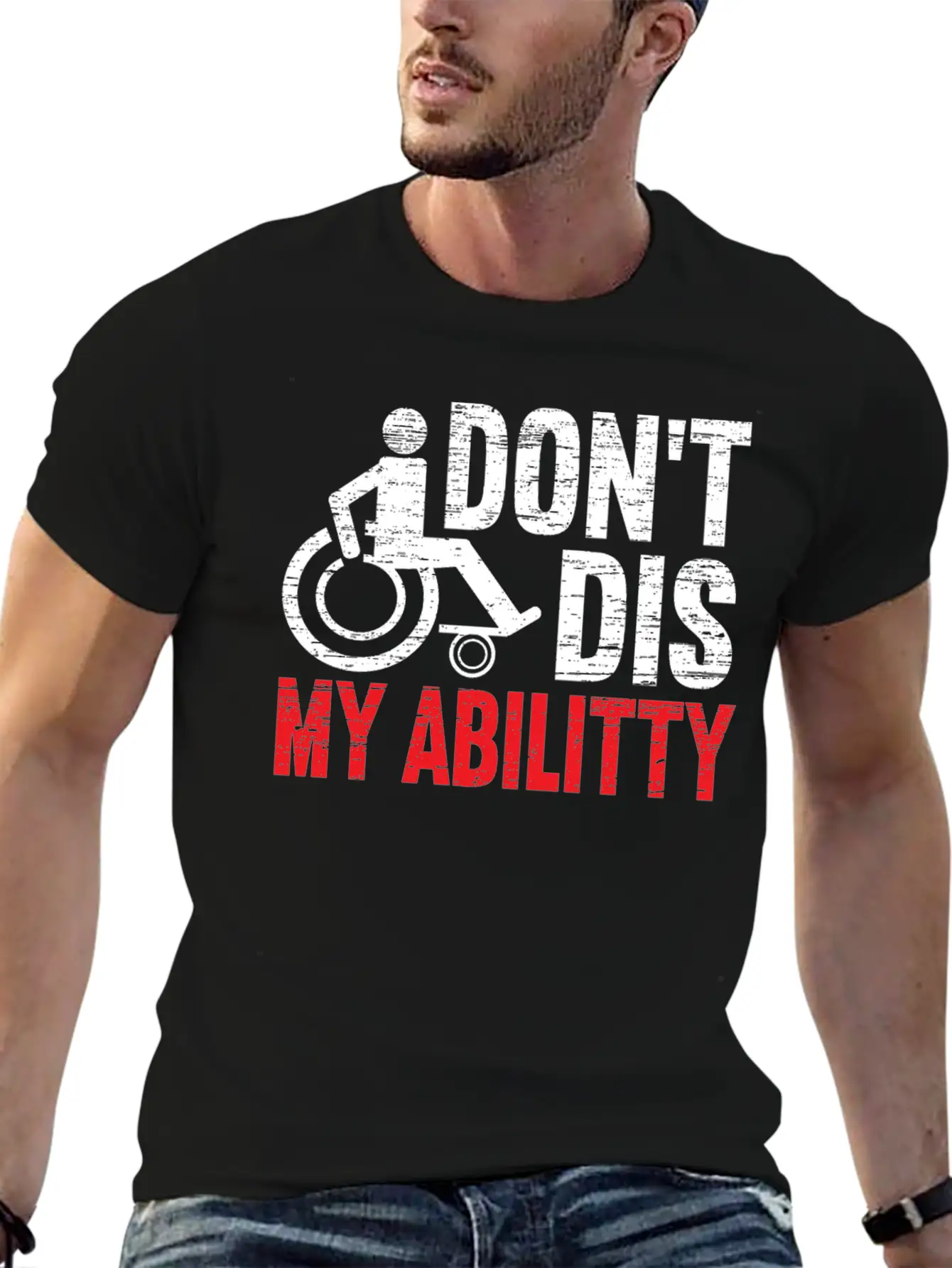 Don't Dis My Ability Wheelchair Handicap Disabled Timeless Short Sleeve Tee – Comfy And Minimalist Design