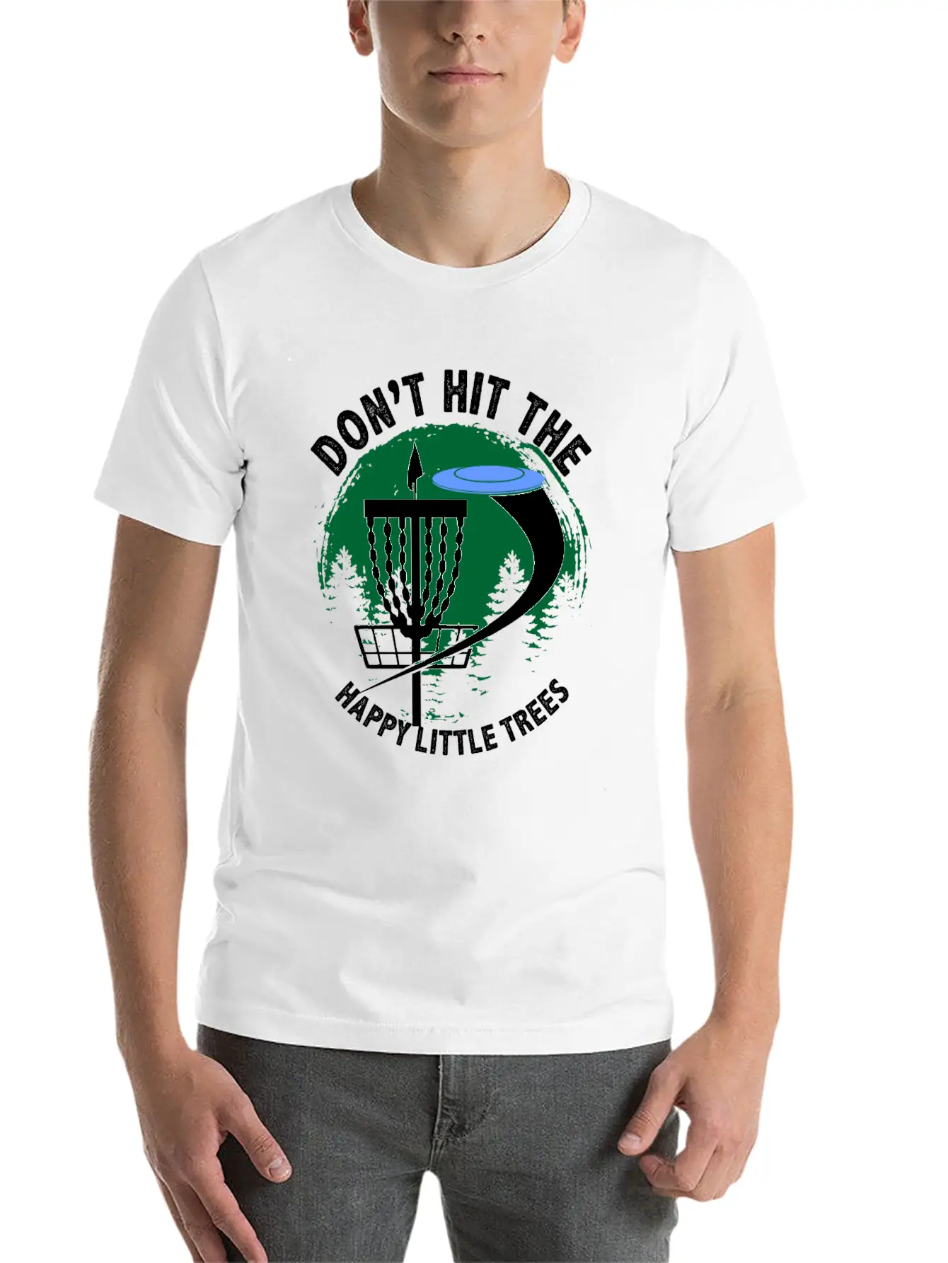 Dont Hit The Happy Little Trees Disc Golf Golfer Unisex Short Sleeve Soft Cotton T-Shirt – Casual Everyday Wear