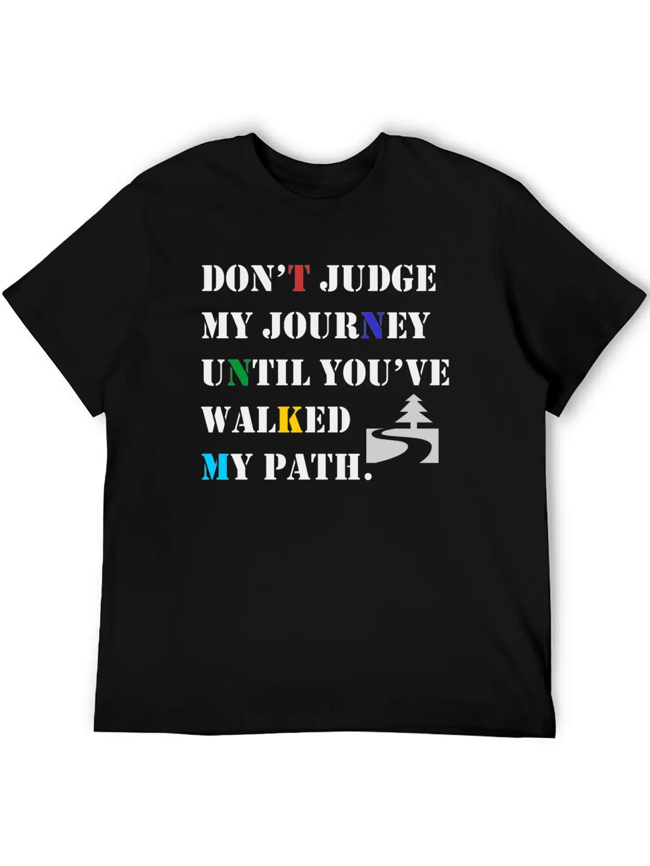 Dont Judge My Path Until You've Walked In My Shoes Stylish Everyday T-Shirt – Unisex Basic Cotton Tee