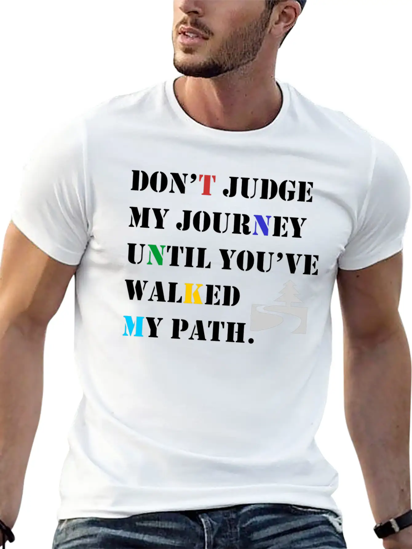 Dont Judge My Path Until You've Walked In My Shoes Stylish Everyday T-Shirt – Unisex Basic Cotton Tee