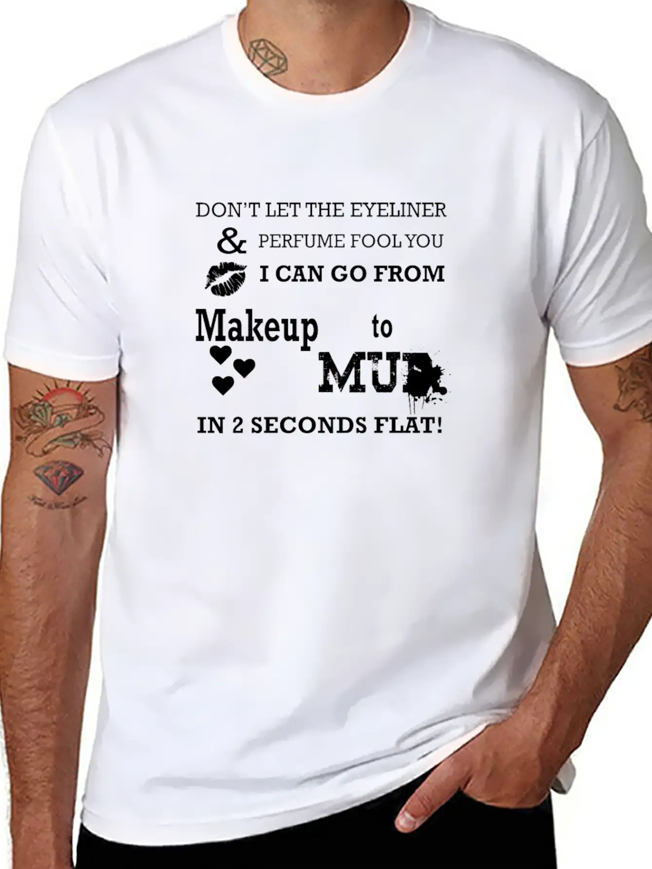 Don't Let The Eyeliner & Perfume Fool You. I Can G Unisex Short Sleeve Soft Cotton T-Shirt – Casual Everyday Wear