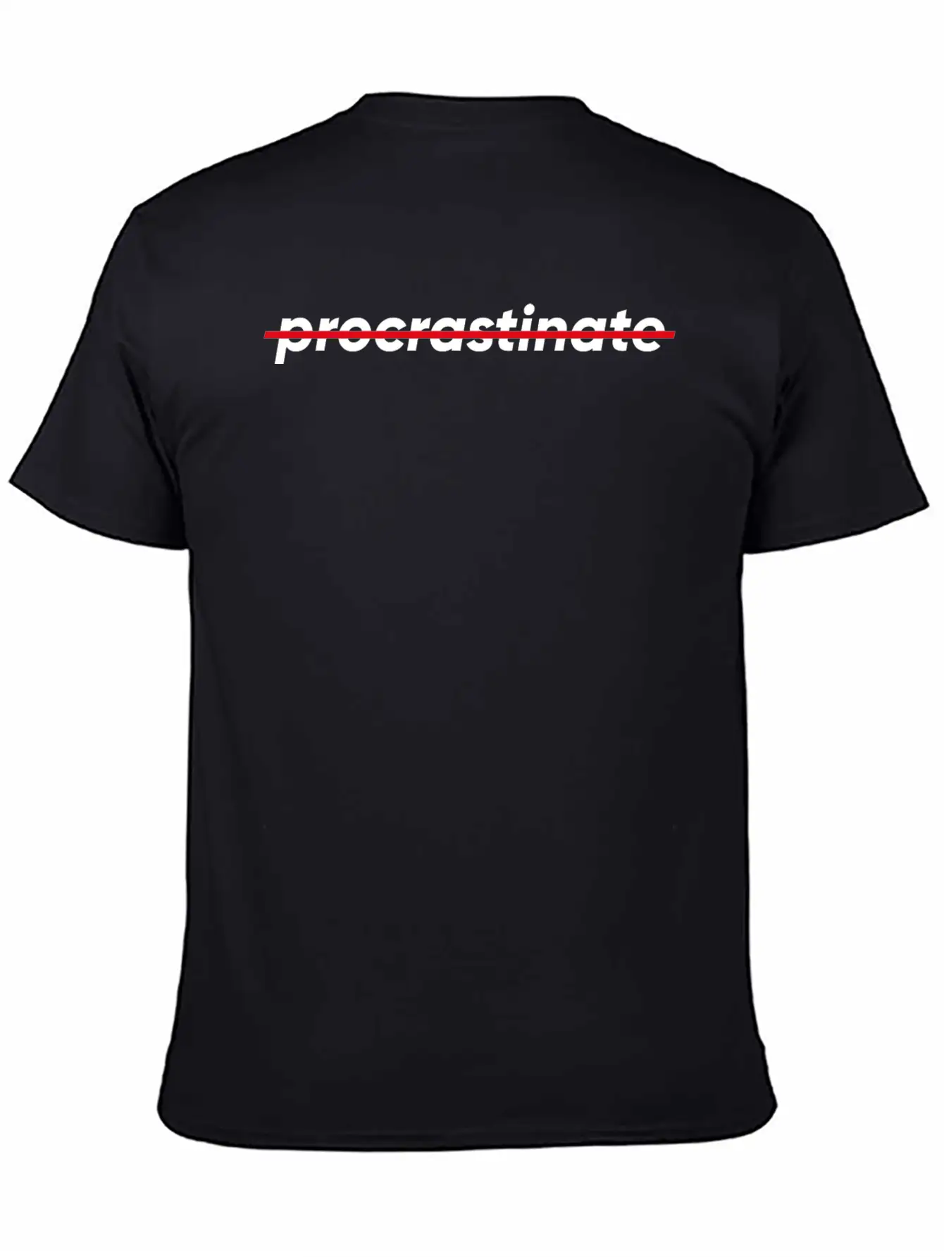 Don't Procrastinate Comfortable Minimalist Graphic Tee – Summer Style Essential