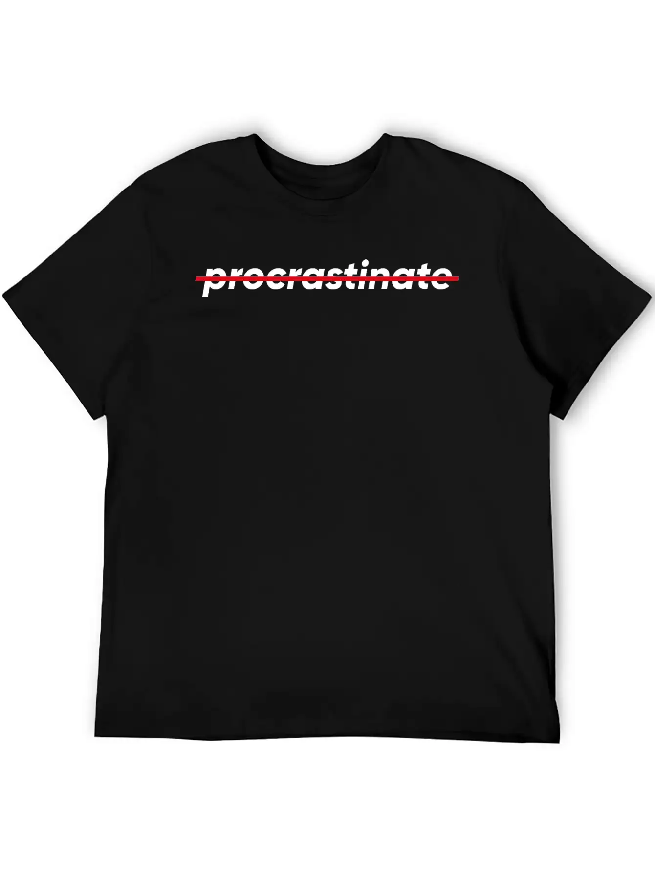Don't Procrastinate Comfortable Minimalist Graphic Tee – Summer Style Essential
