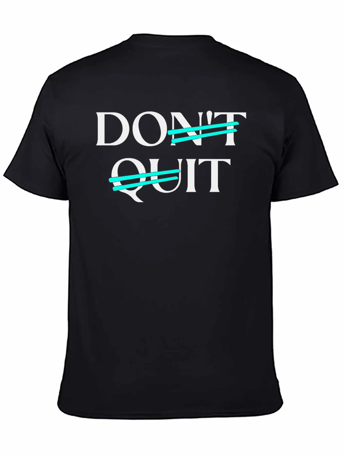 Don't Quit Motivation Essential Unisex Summer Tee – Soft Cotton Casual Fit