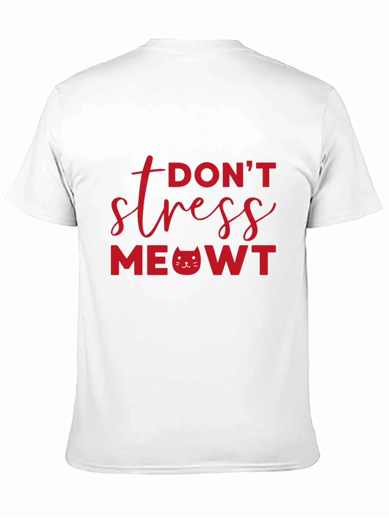 Don't Stress Meowt Gift Cat Pets Stylish Everyday T-Shirt – Unisex Basic Cotton Tee