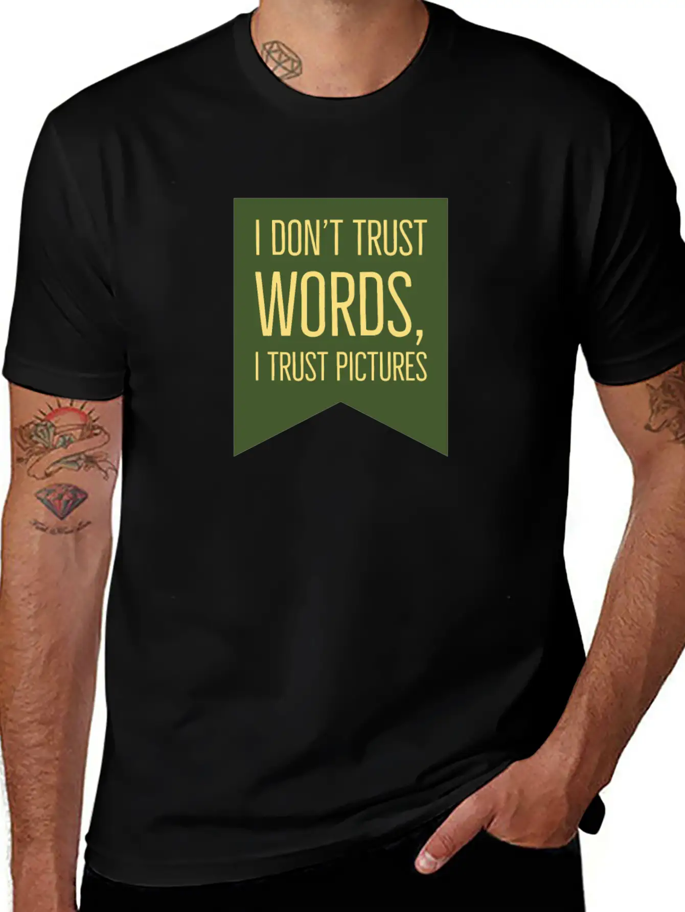 Don't Trust Words I Trust Pictures Essential Unisex Summer Tee – Soft Cotton Casual Fit