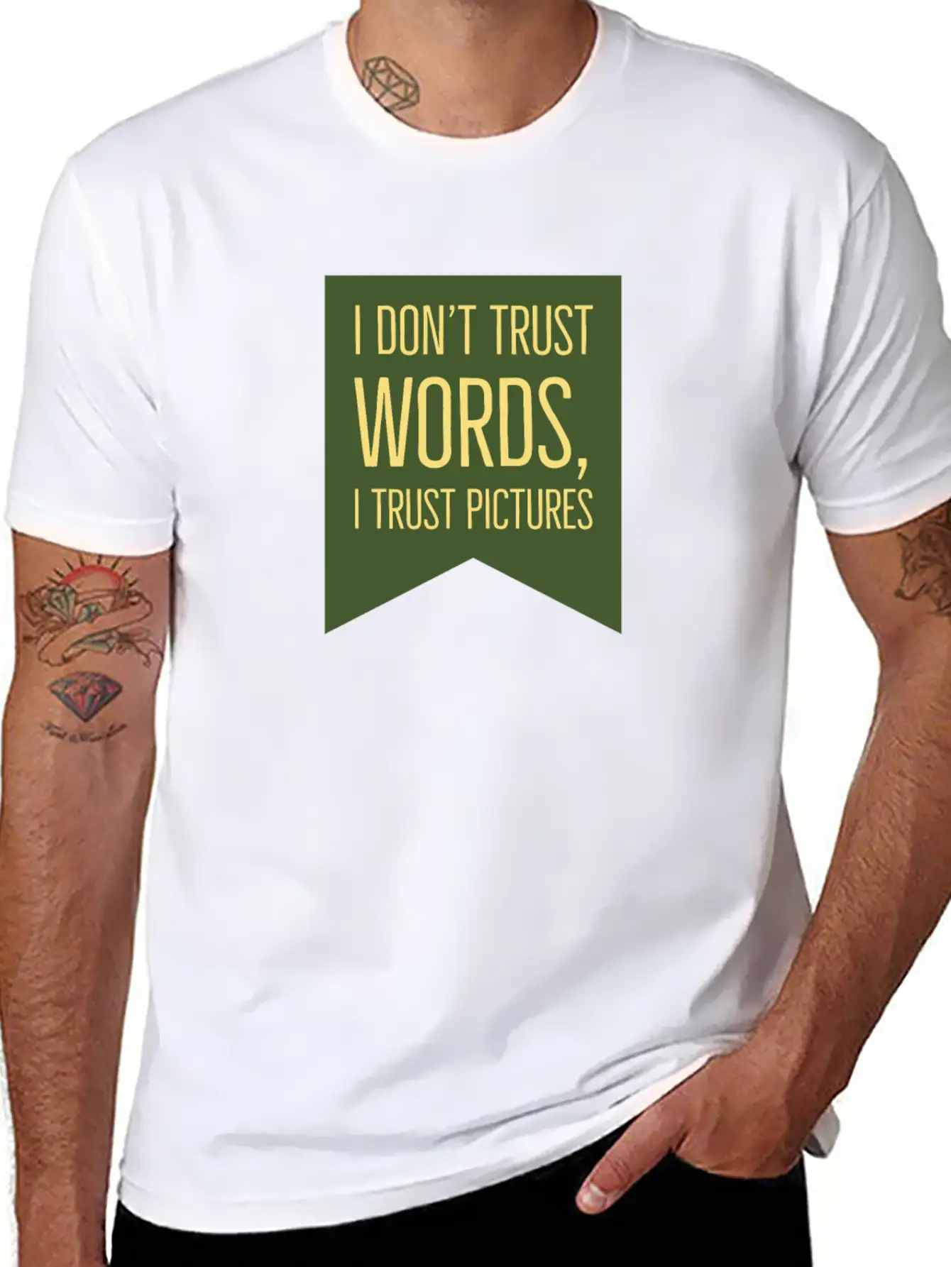 Don't Trust Words I Trust Pictures Essential Unisex Summer Tee – Soft Cotton Casual Fit
