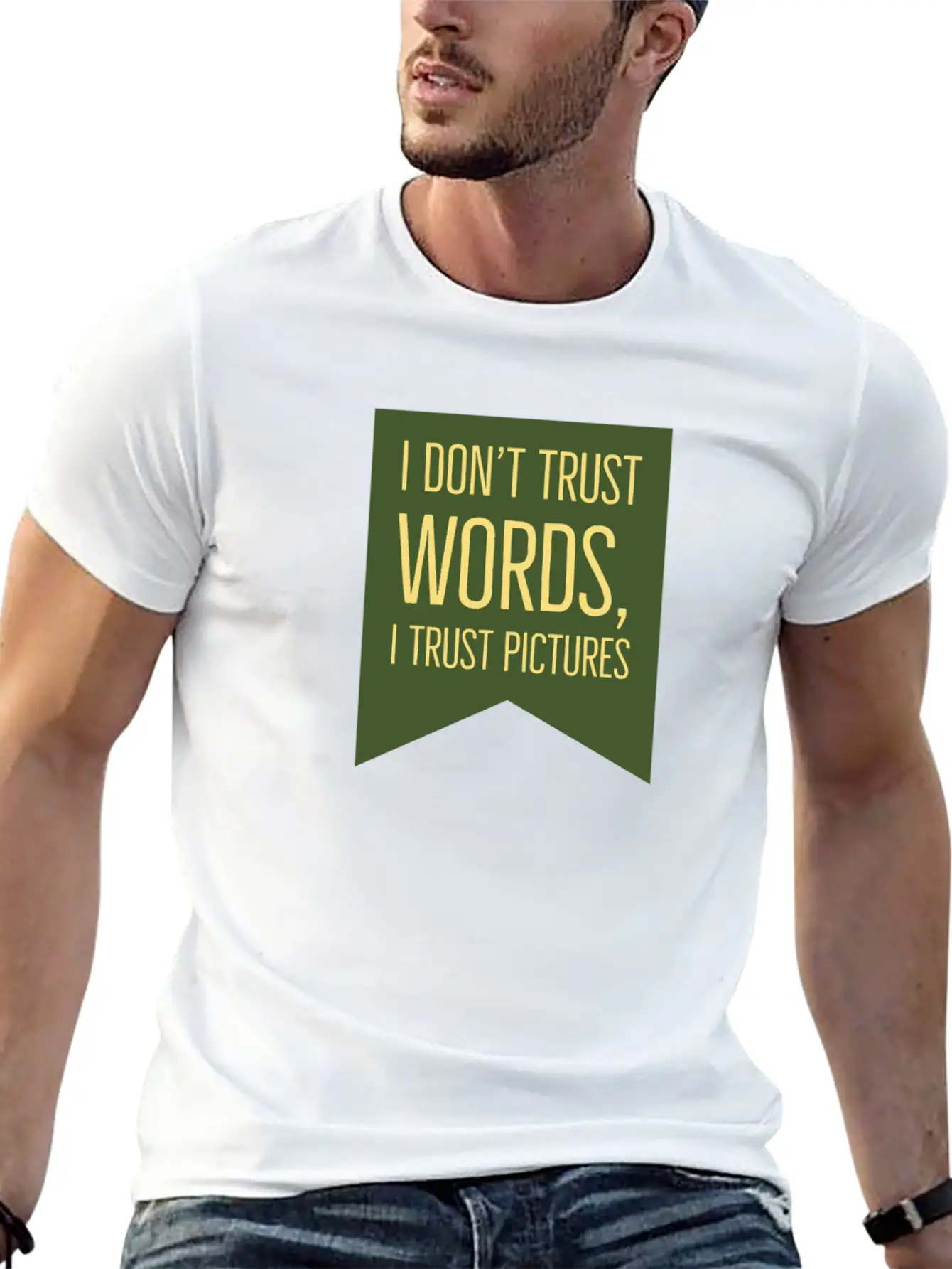 Don't Trust Words I Trust Pictures Essential Unisex Summer Tee – Soft Cotton Casual Fit